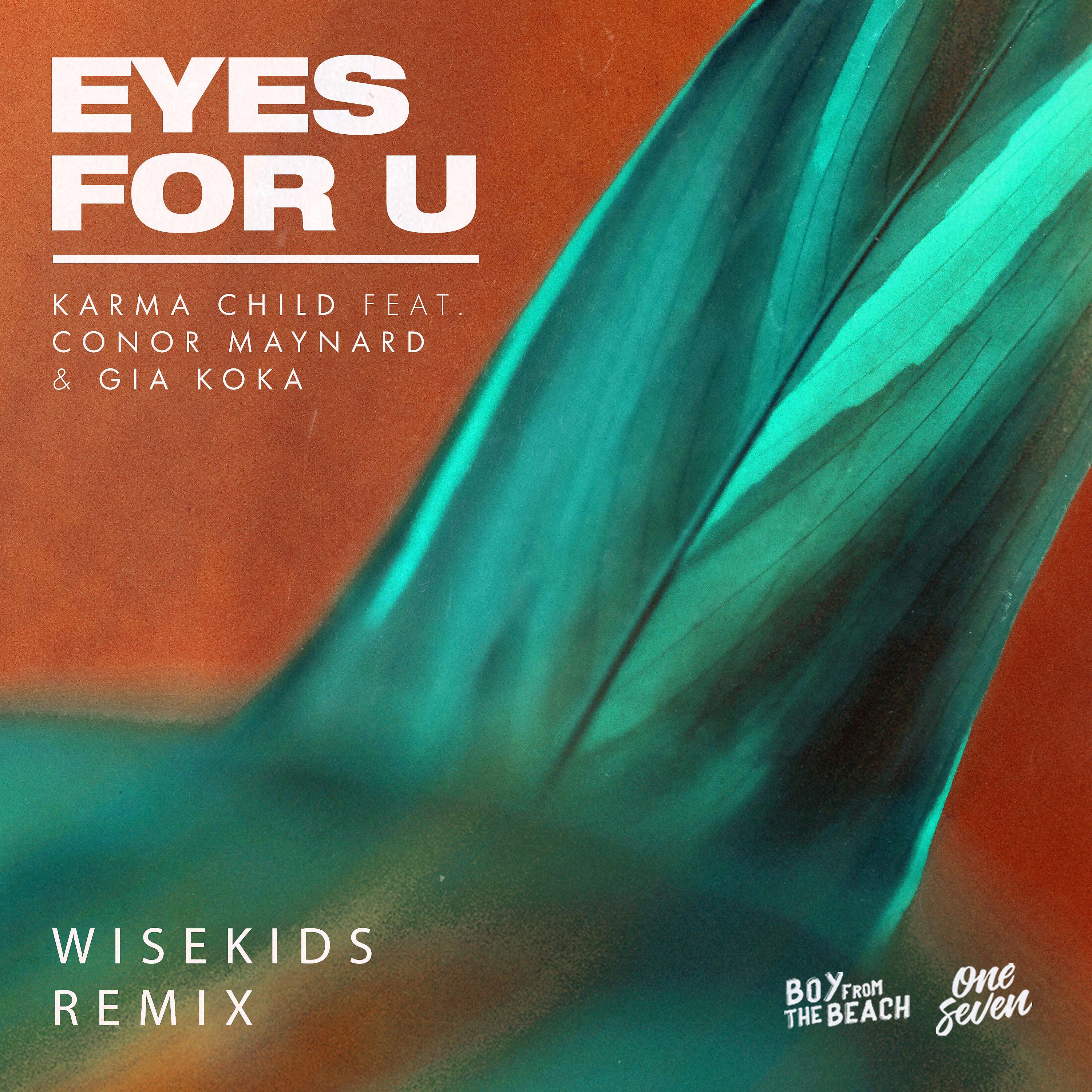 Постер альбома Eyes for U (feat. Conor Maynard & Gia Koka) (WISEKIDS Remix)