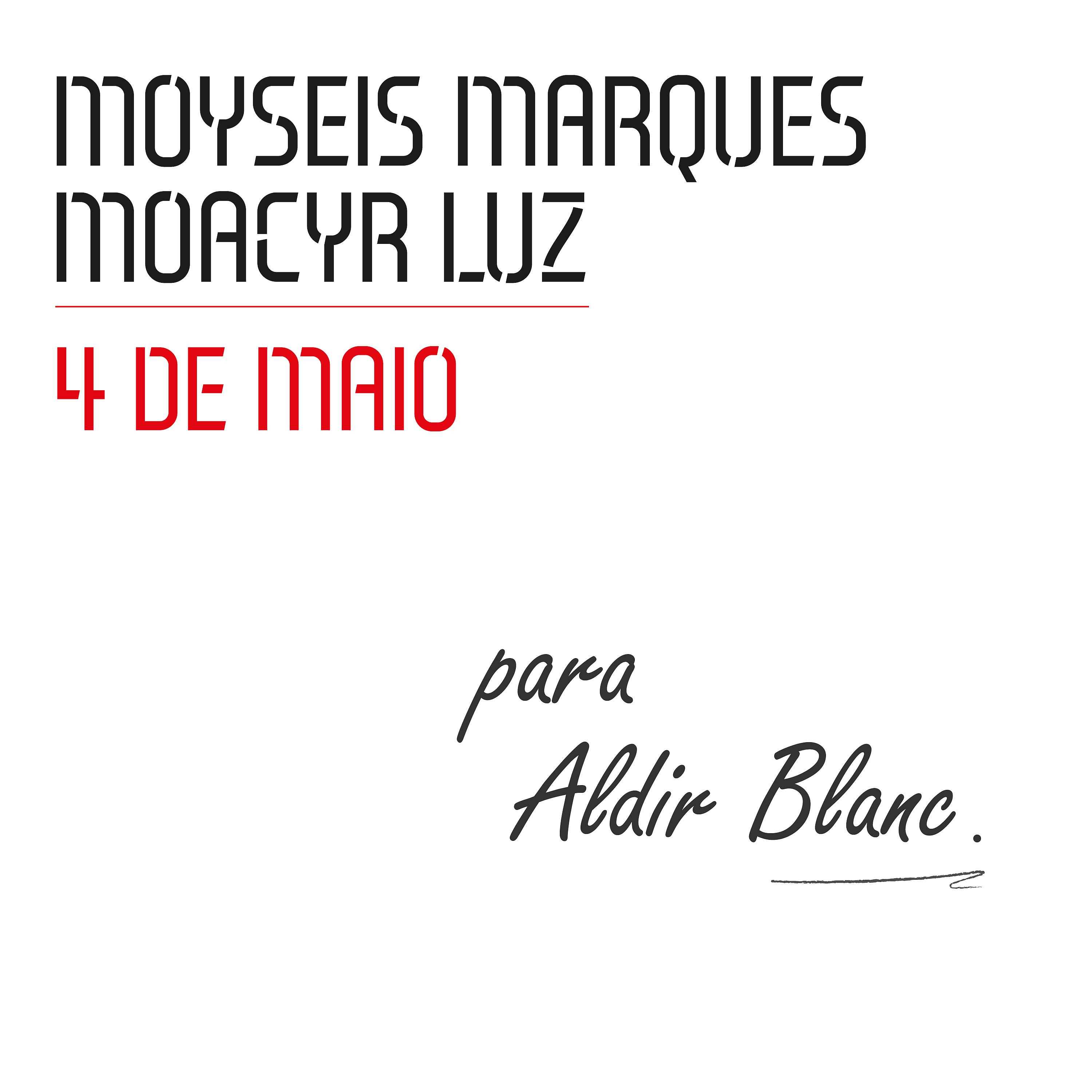 Постер альбома 4 de Maio - para Aldir Blanc