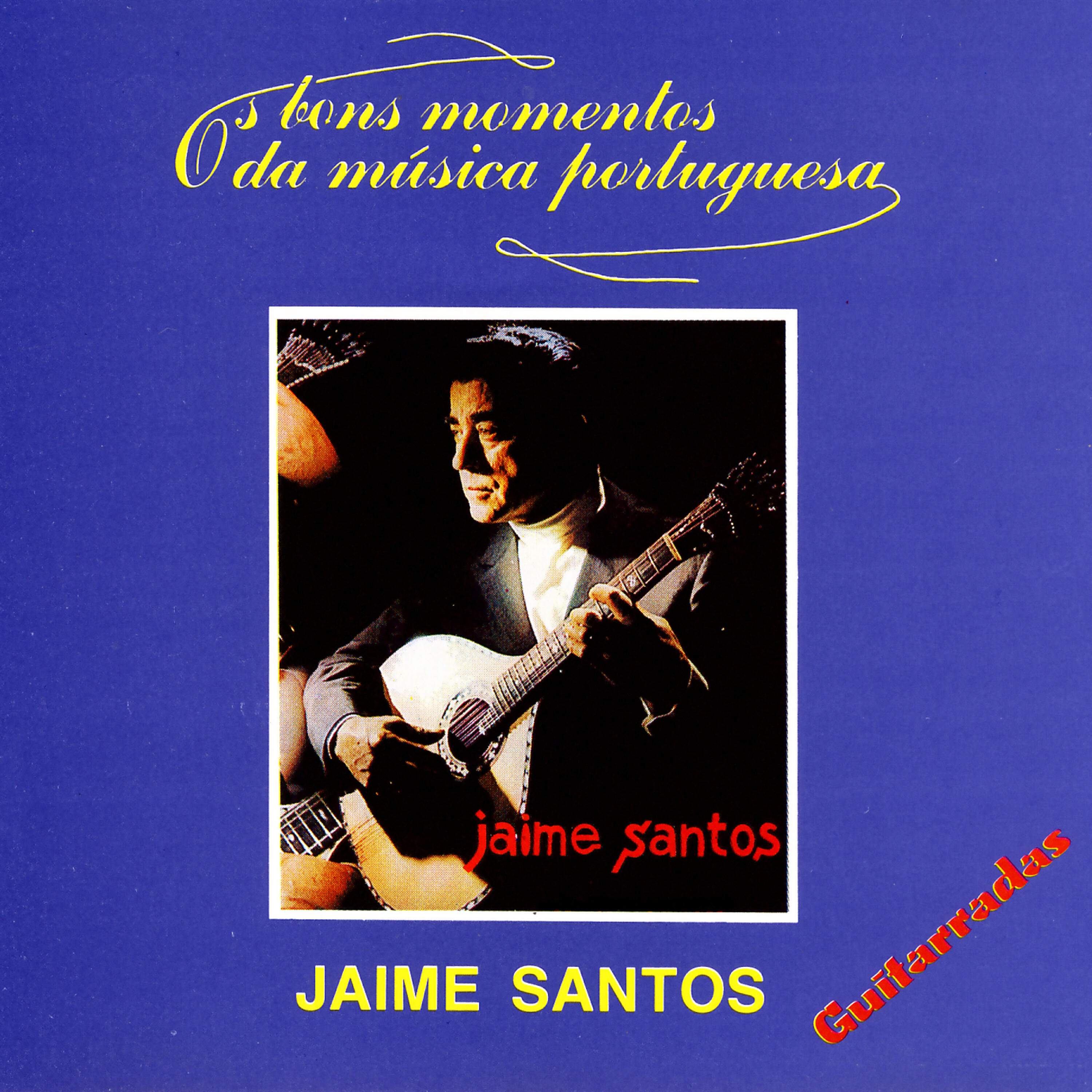 Jaime Santos - Fados Antigos