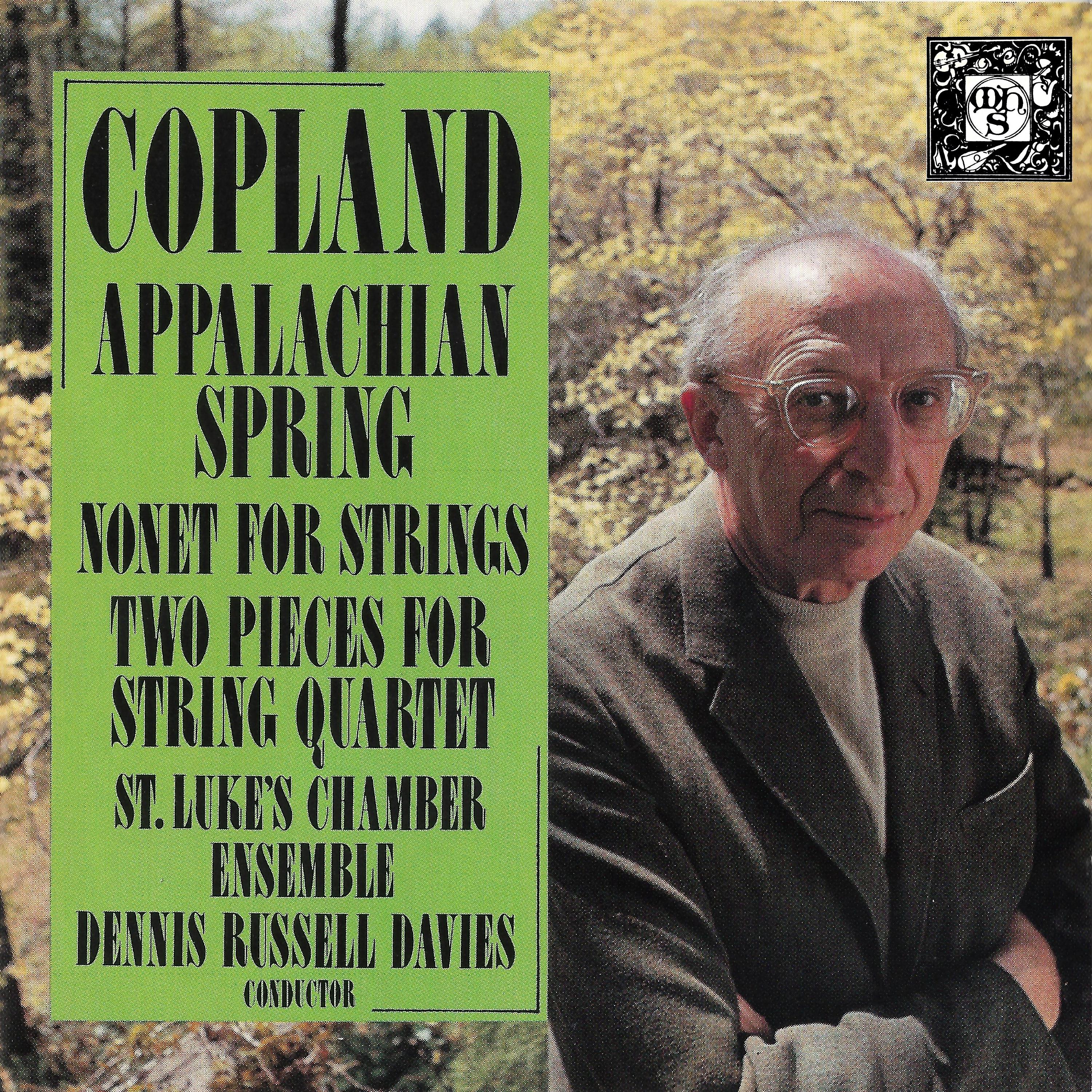 Постер альбома Copland: Appalachian Spring, Nonet, Two Pieces for String Quartet