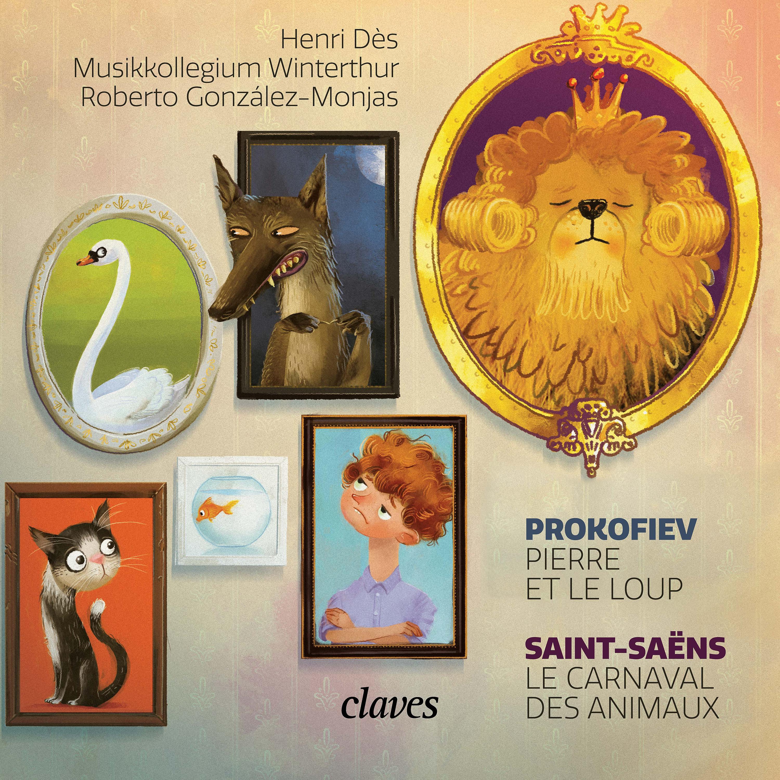 Постер альбома Pierre et le Loup, Op. 67 / Le Carnaval des animaux
