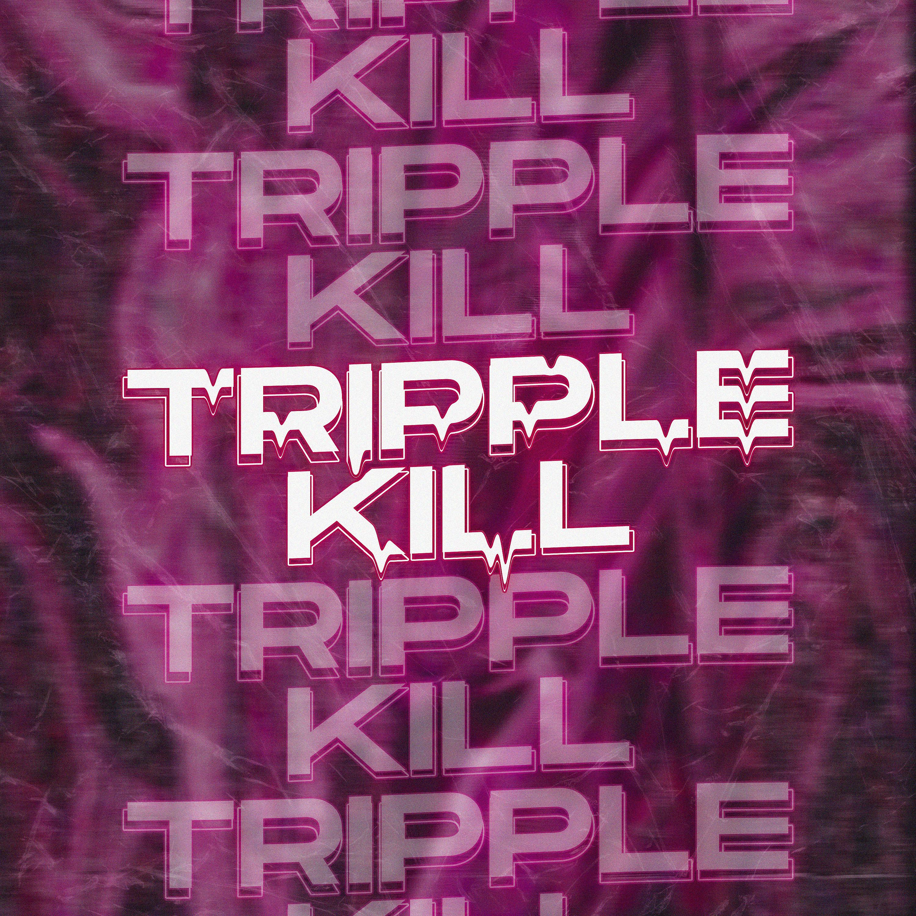 Постер альбома Tripple Kill