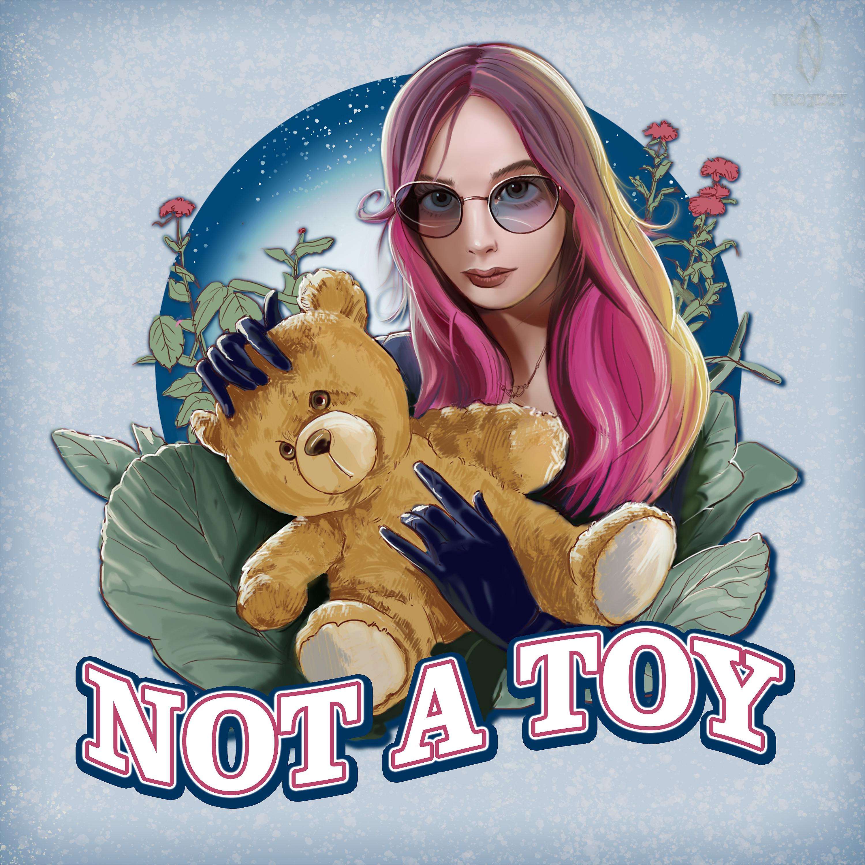 Постер альбома Not a Toy