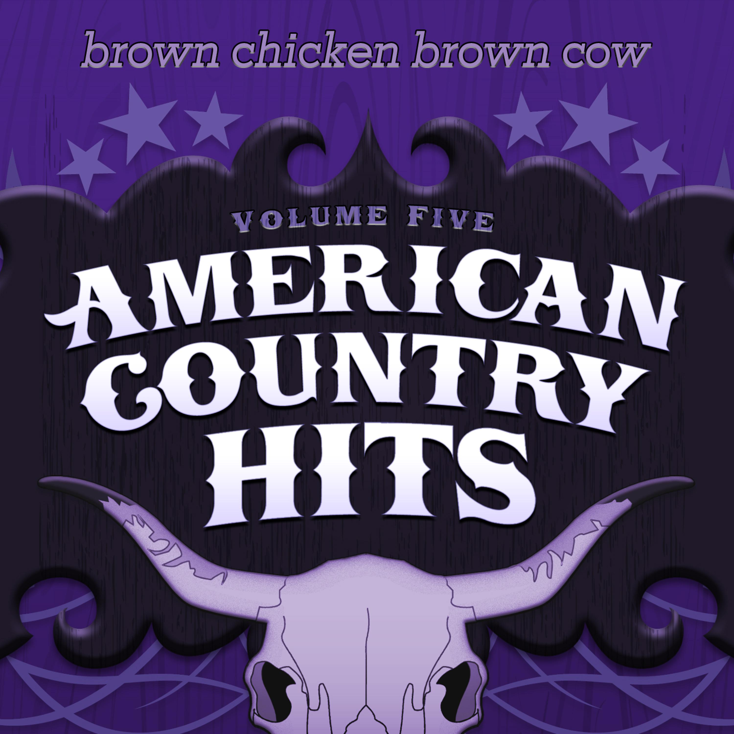 Постер альбома Brown Chicken Brown Cow - Single Tribute To Trace Adkins
