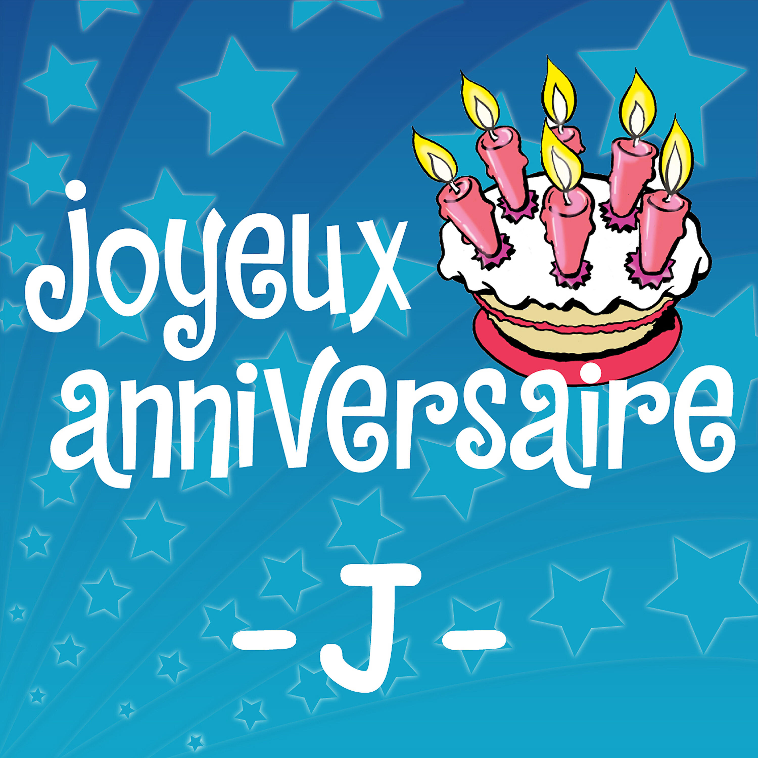 Joyeux Anniversaire - Joyeux Anniversaire Juan