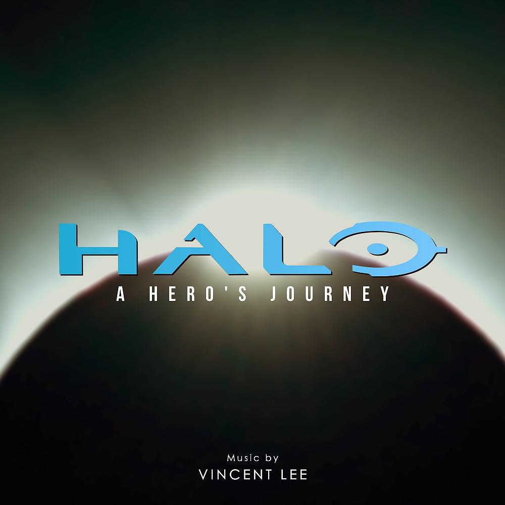 Постер альбома Halo - A Hero's Journey - Fan Film (Original Motion Picture Soundtrack)