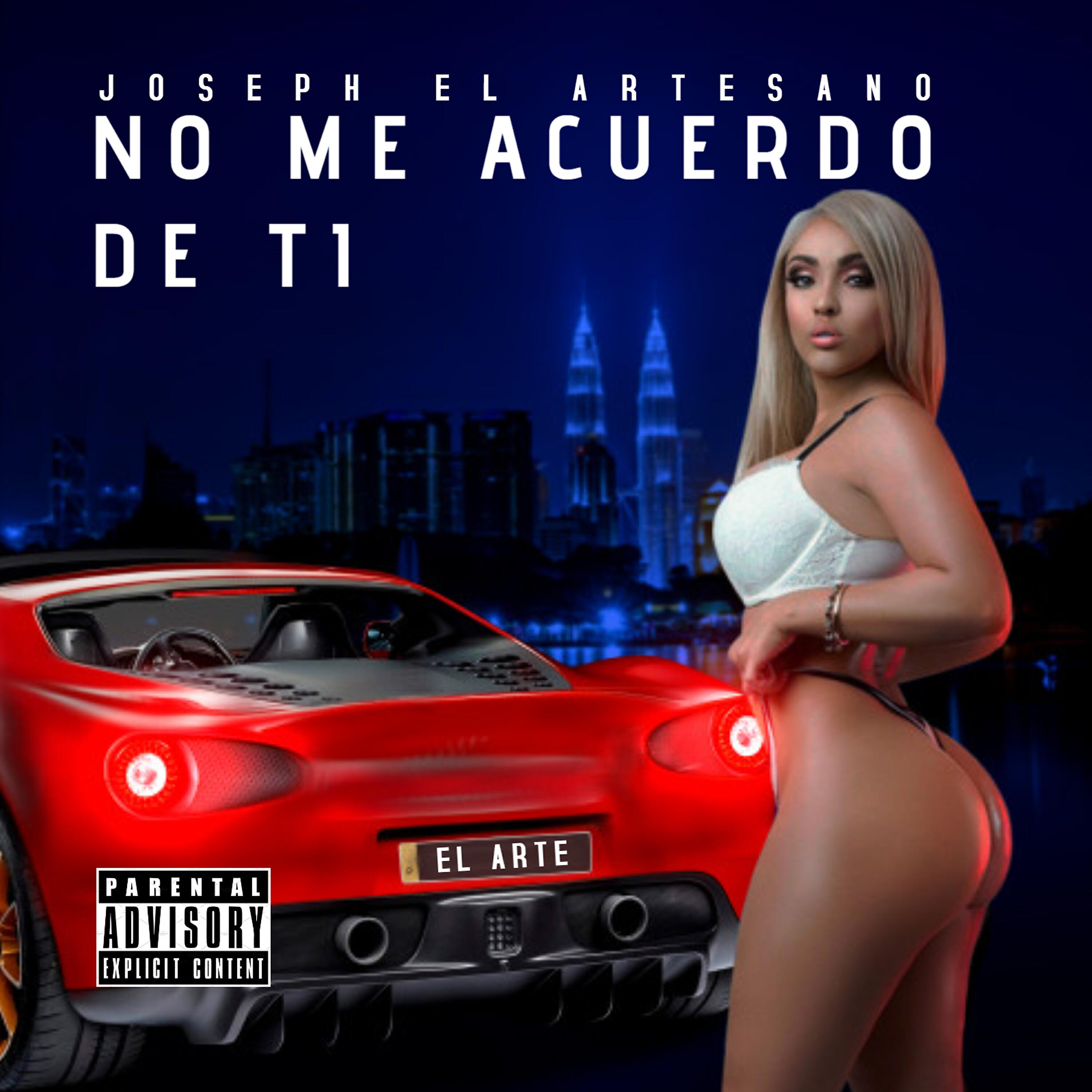 Joseph El Artesano - No Me Acuerdo de Ti