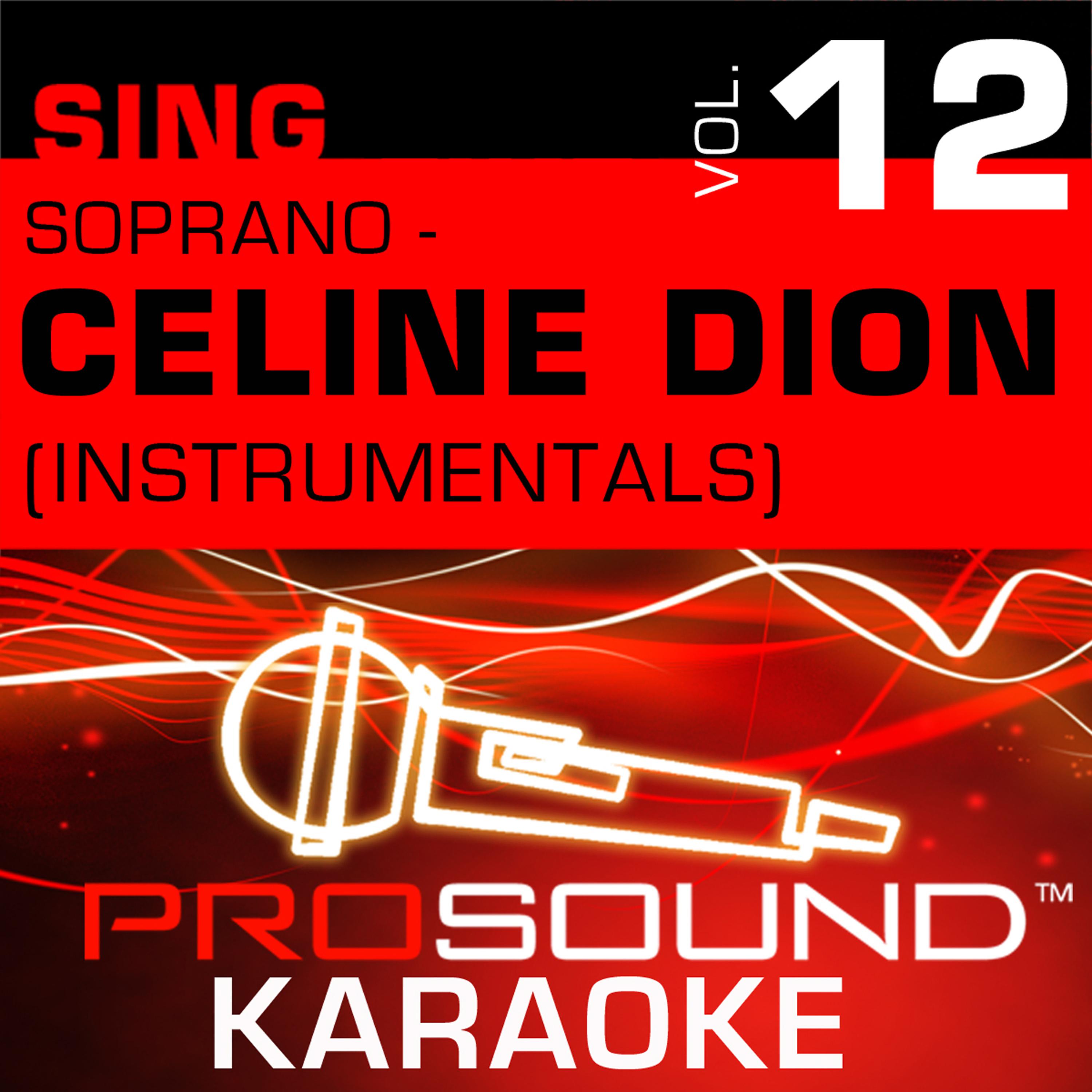 Постер альбома Sing Soprano - Celine Dion, Vol. 12 (Karaoke Performance Tracks)