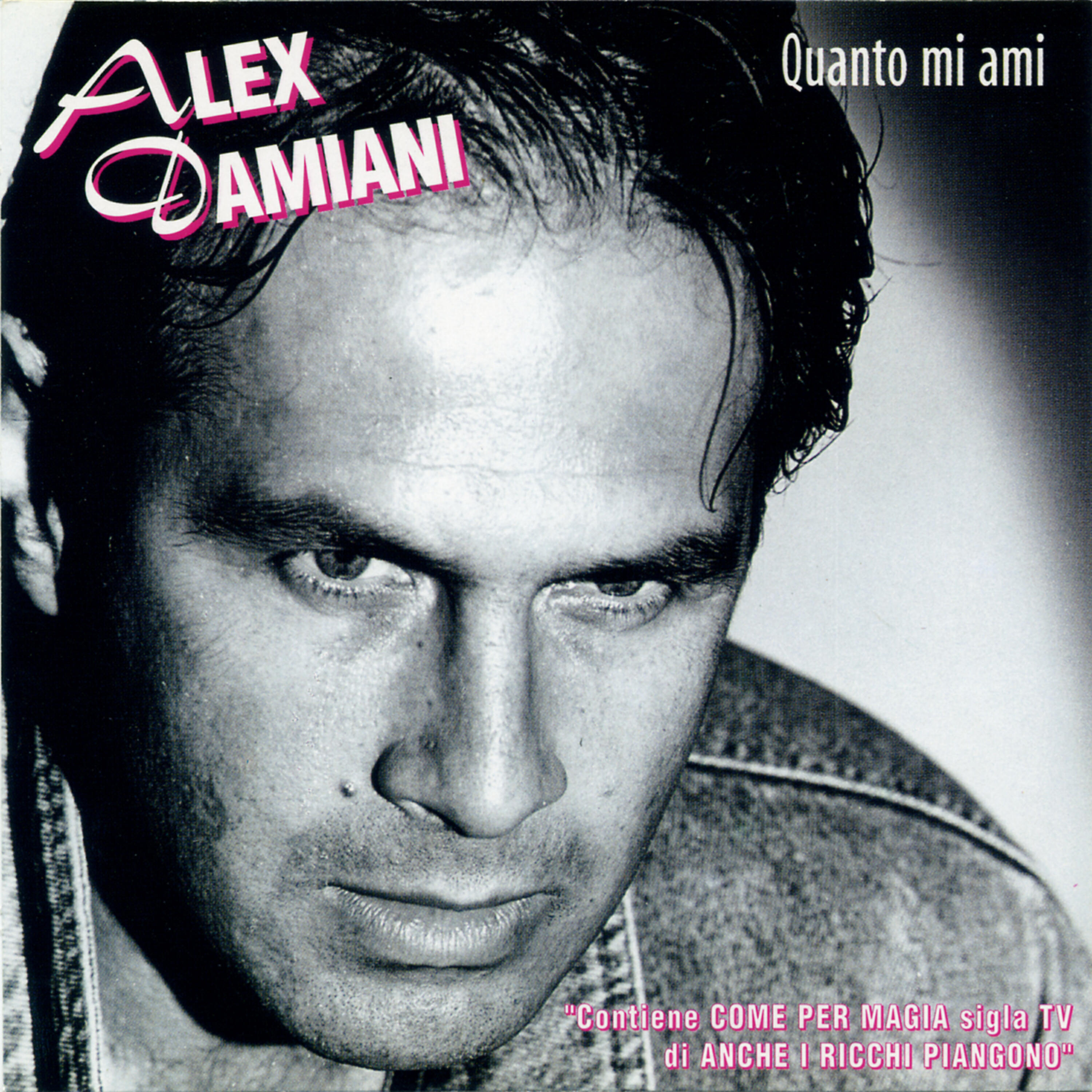 Alex Damiani - Quanto Mi Ami
