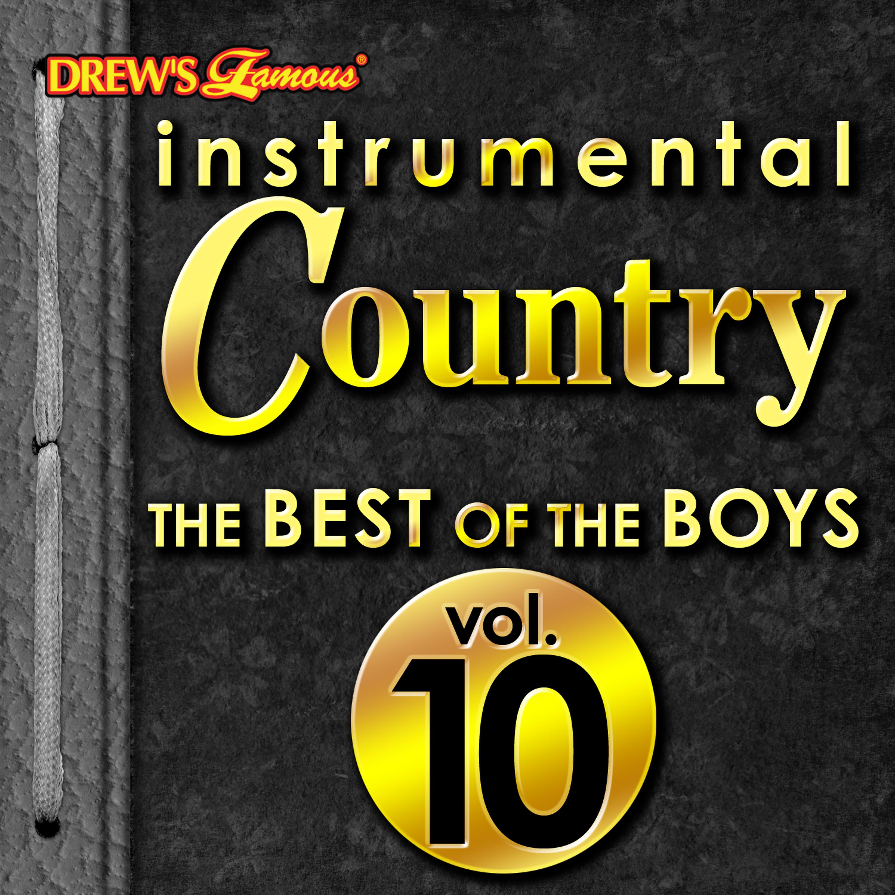 Постер альбома Instrumental Country: The Best of the Boys, Vol. 10