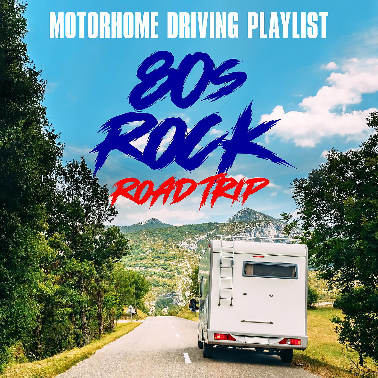 Постер альбома RV Drive: 80s Rock Road Trip