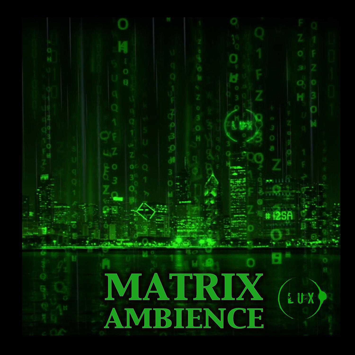 Постер альбома Matrix Ambience