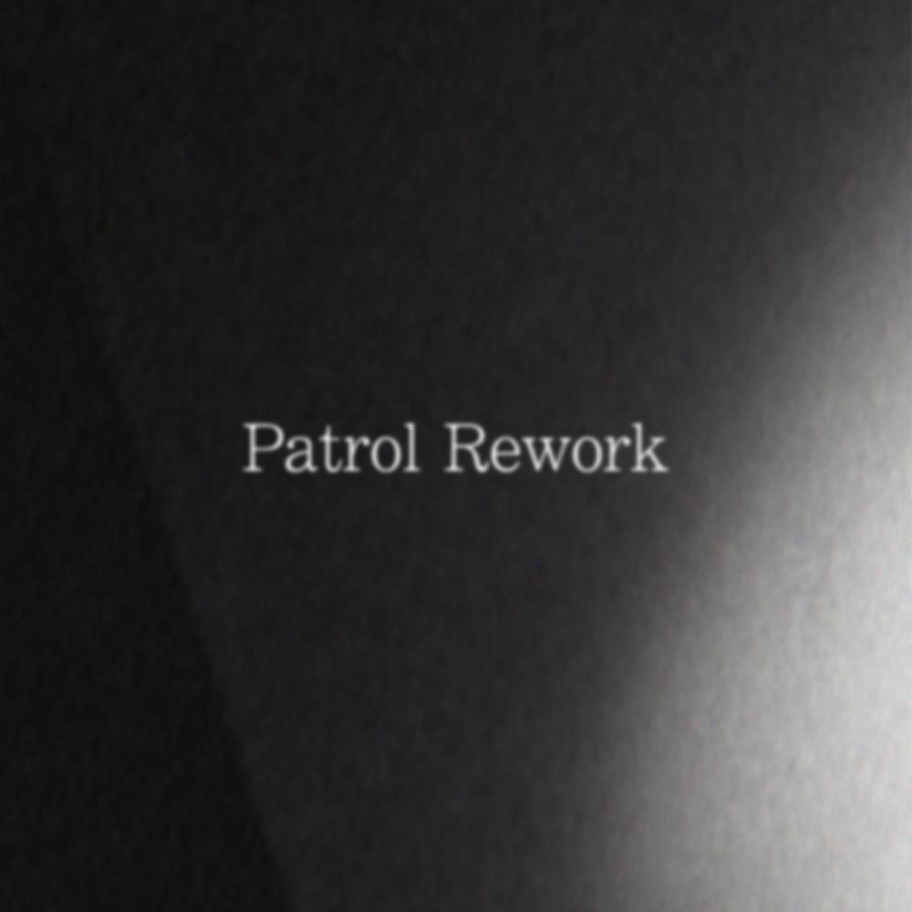 Постер альбома Patrol Rework