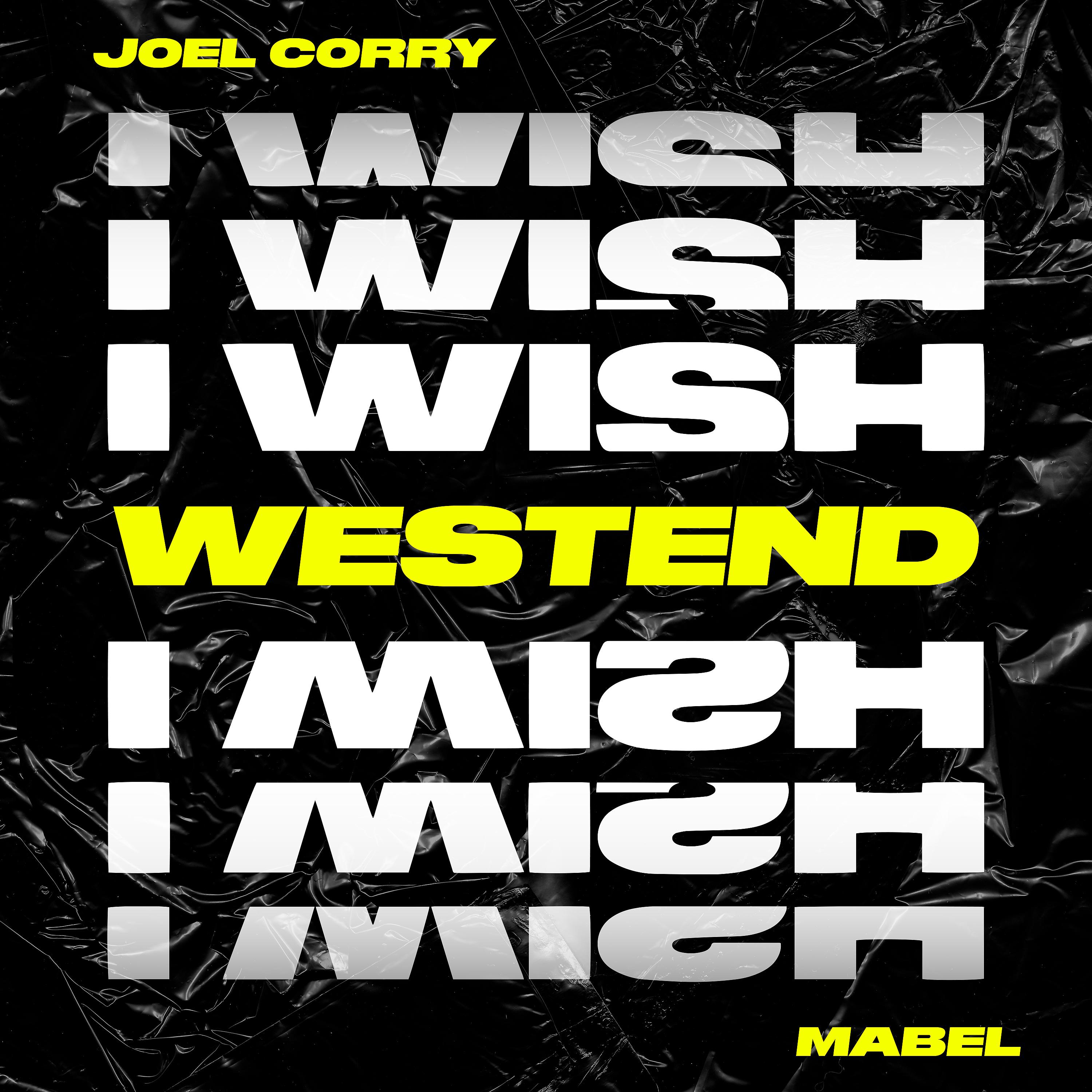 Постер альбома I Wish (feat. Mabel) [Westend Remix]
