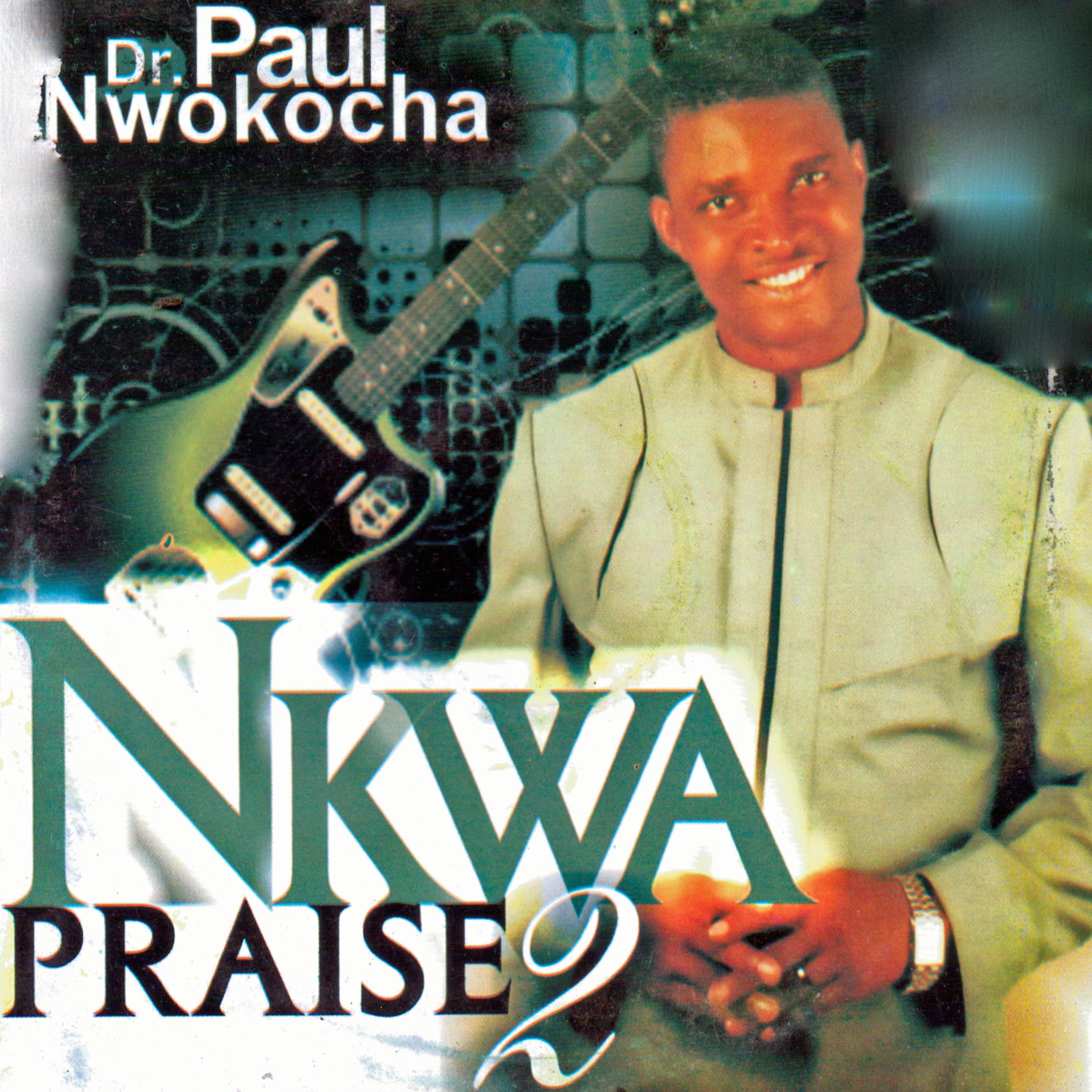 Постер альбома Nkwa Praise 2
