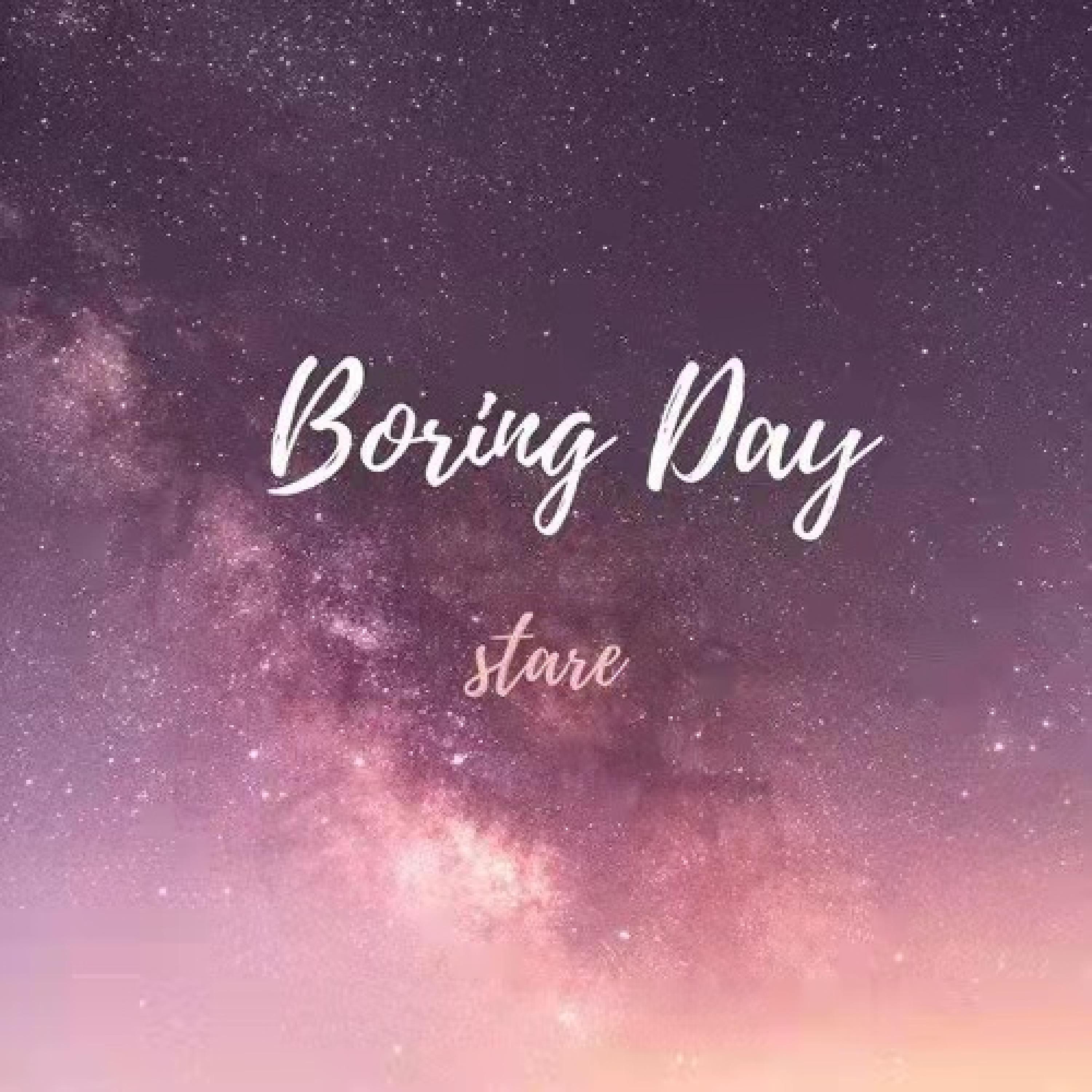 Постер альбома Boring Day