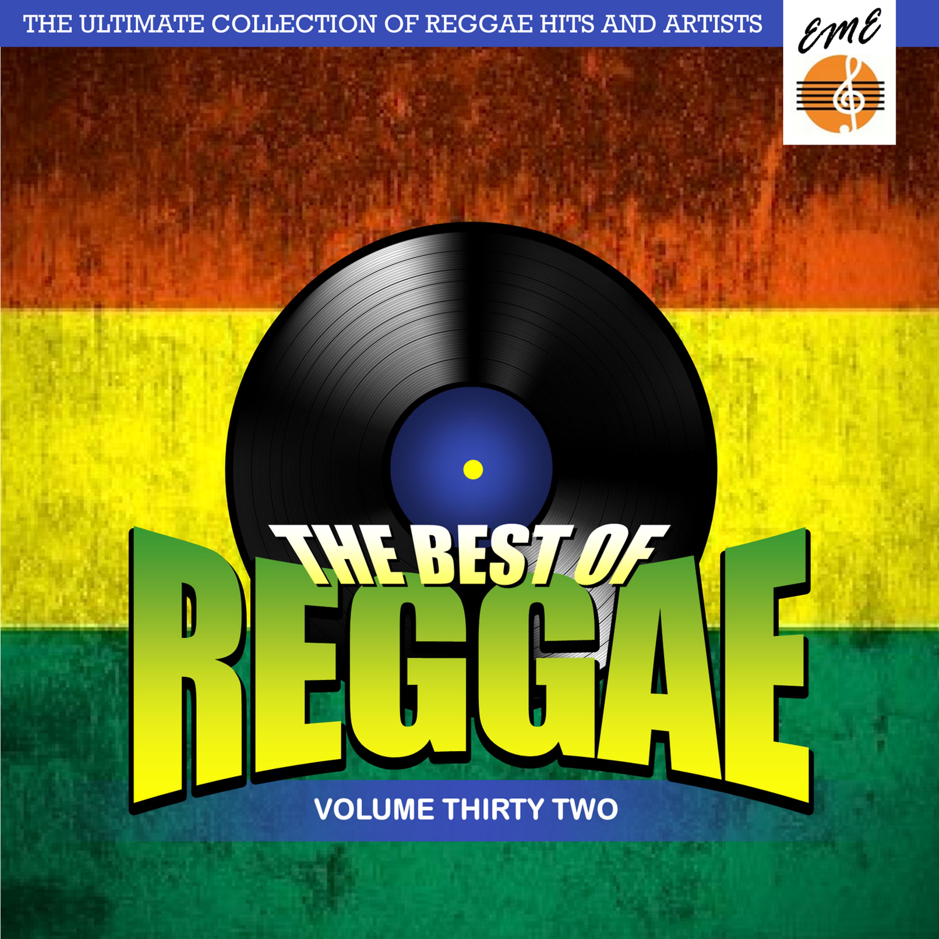 Постер альбома Best Of Reggae Volume 32
