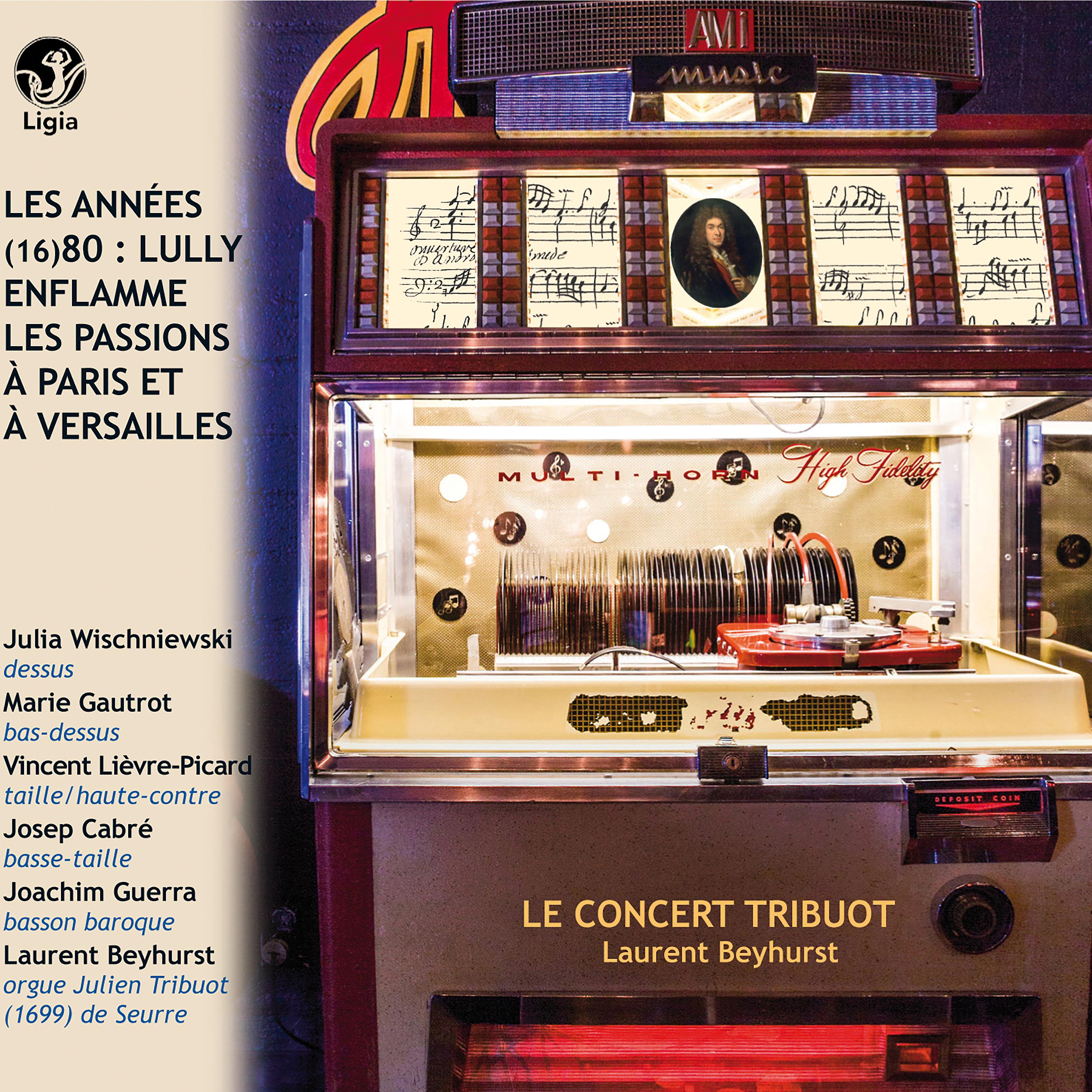 Постер альбома Les Années (16)80 : Lully enflamme les passions à Paris et à Versailles