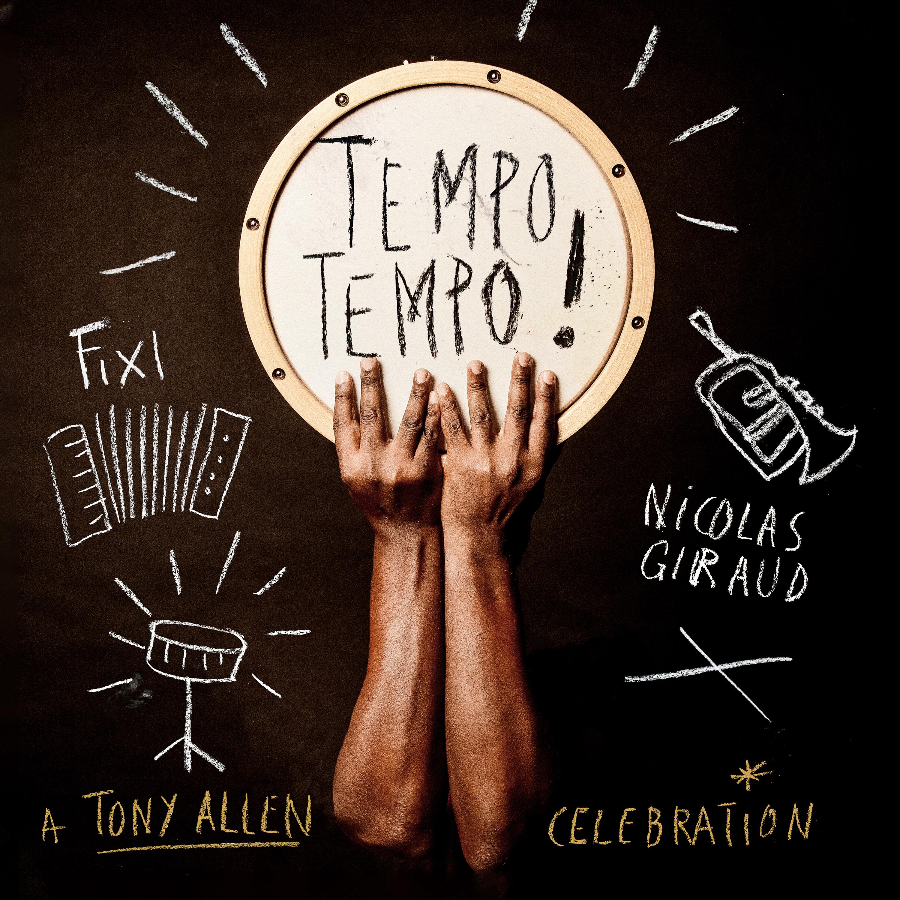 Постер альбома TEMPO TEMPO! A Tony Allen Celebration