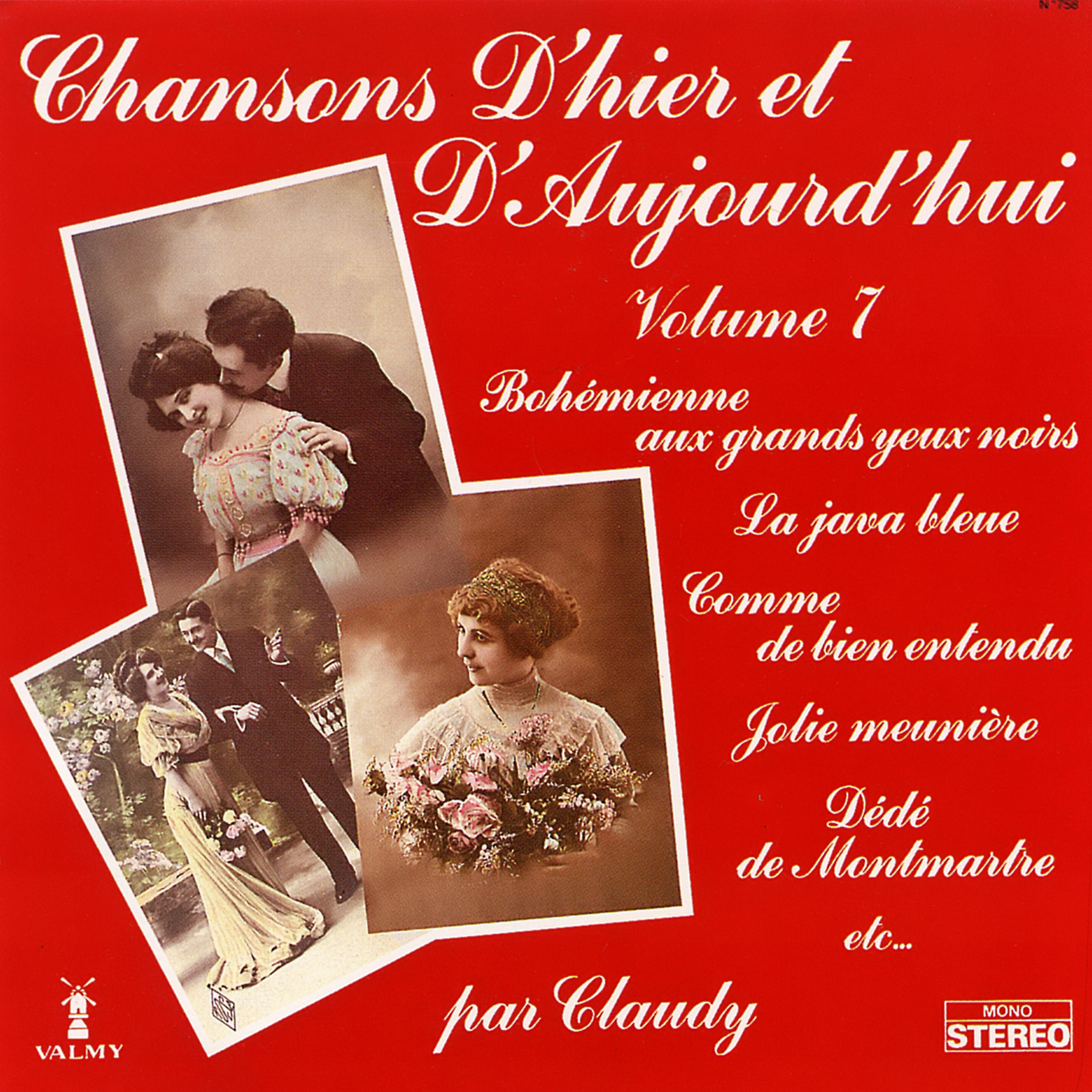 Постер альбома Chansons d'hier et d'aujourd'hui Vol. 7