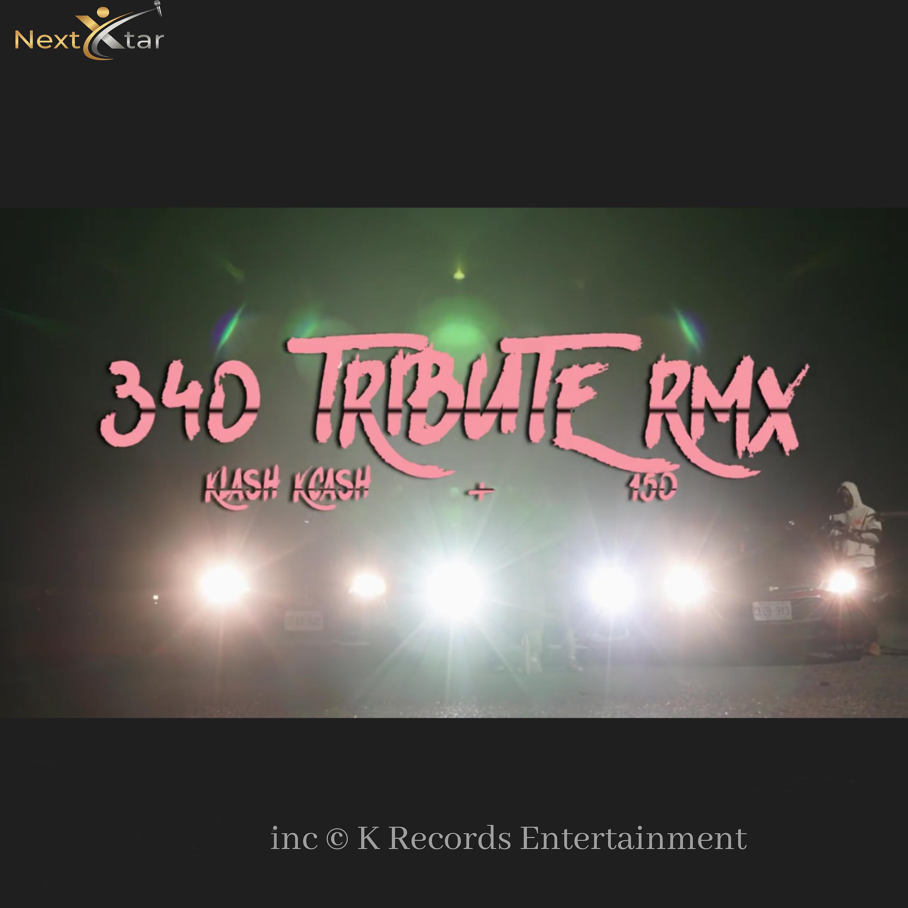 Постер альбома 340 Tribute (Remix)