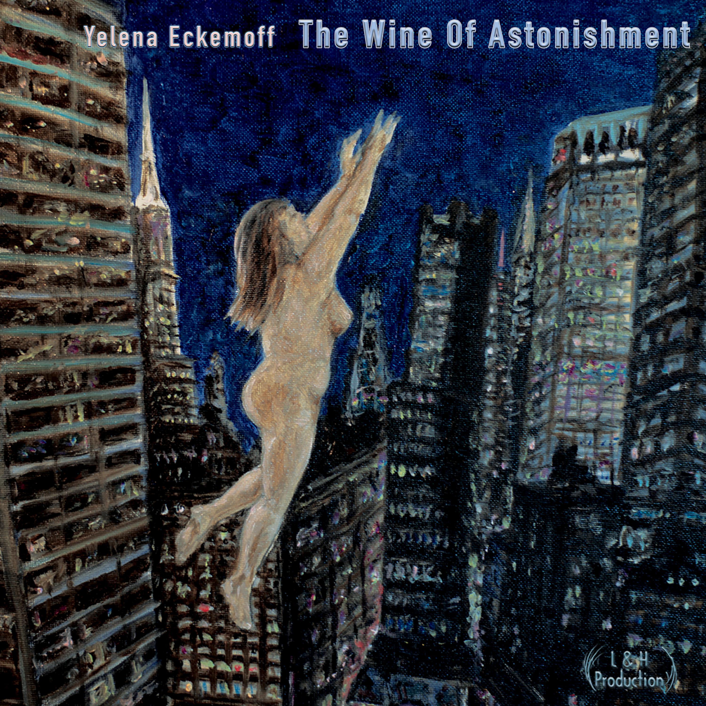 Постер альбома The Wine of Astonishment