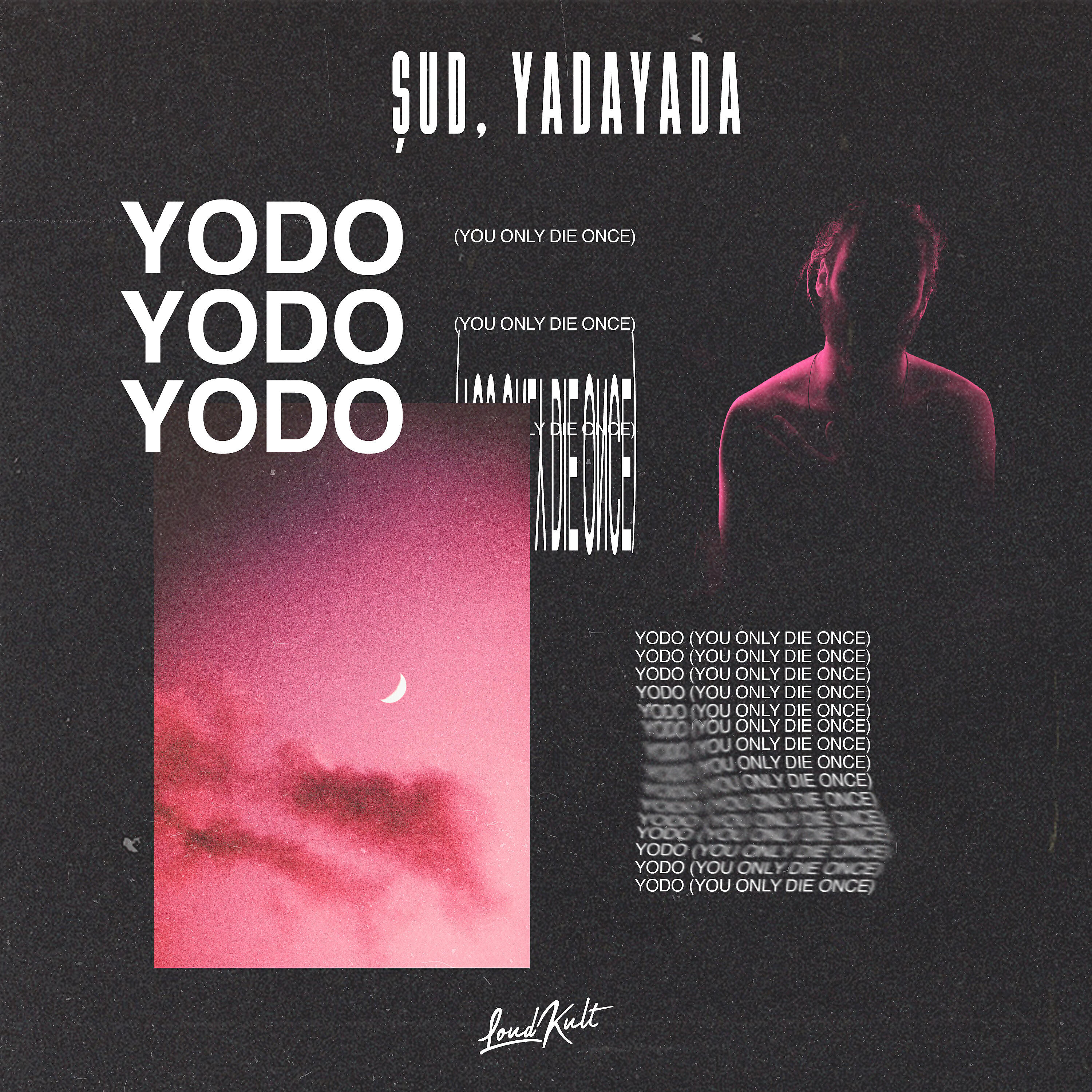 SUD - Yodo (You Only Die Once)