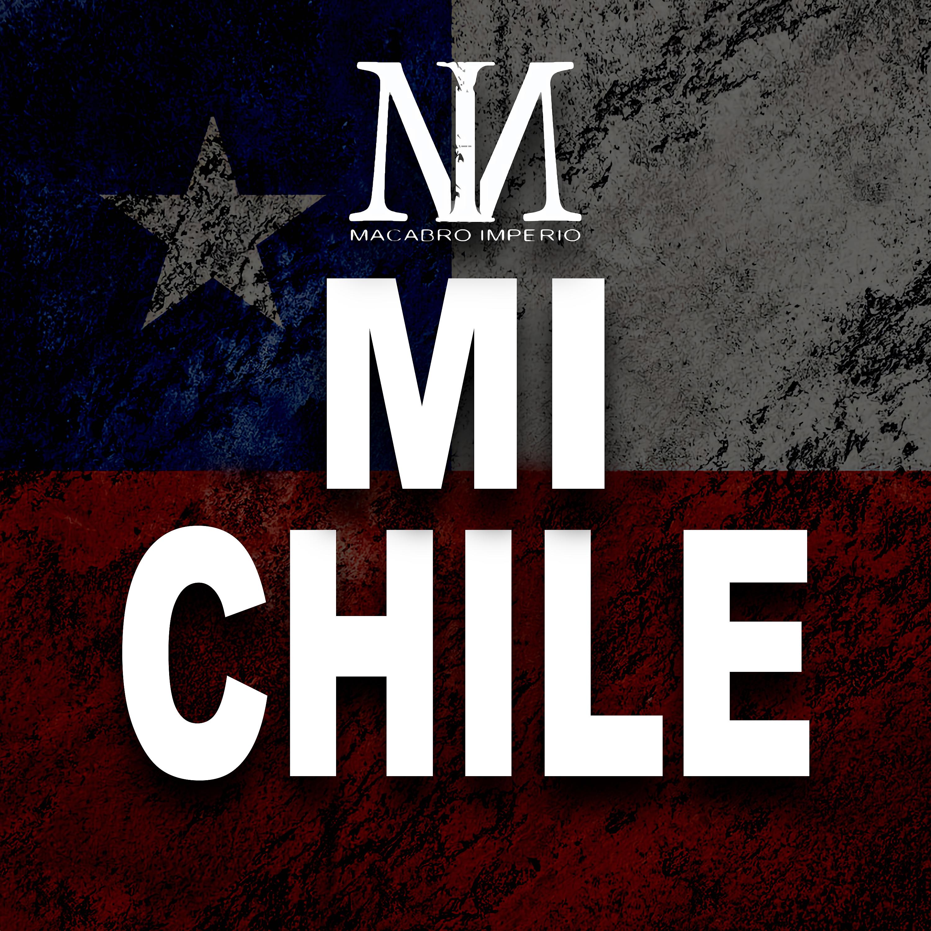 Постер альбома Mi Chile