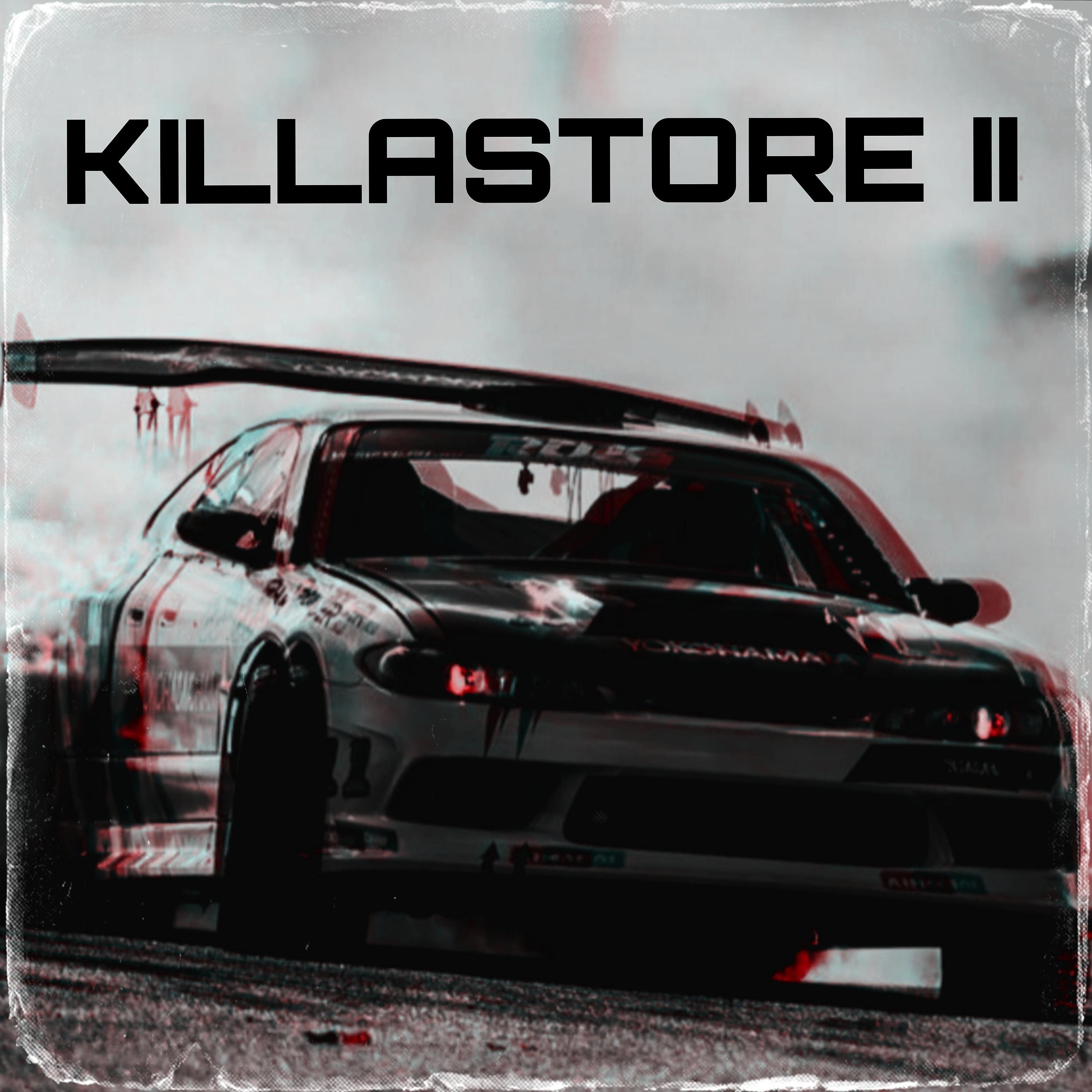 Постер альбома KILLASTORE II