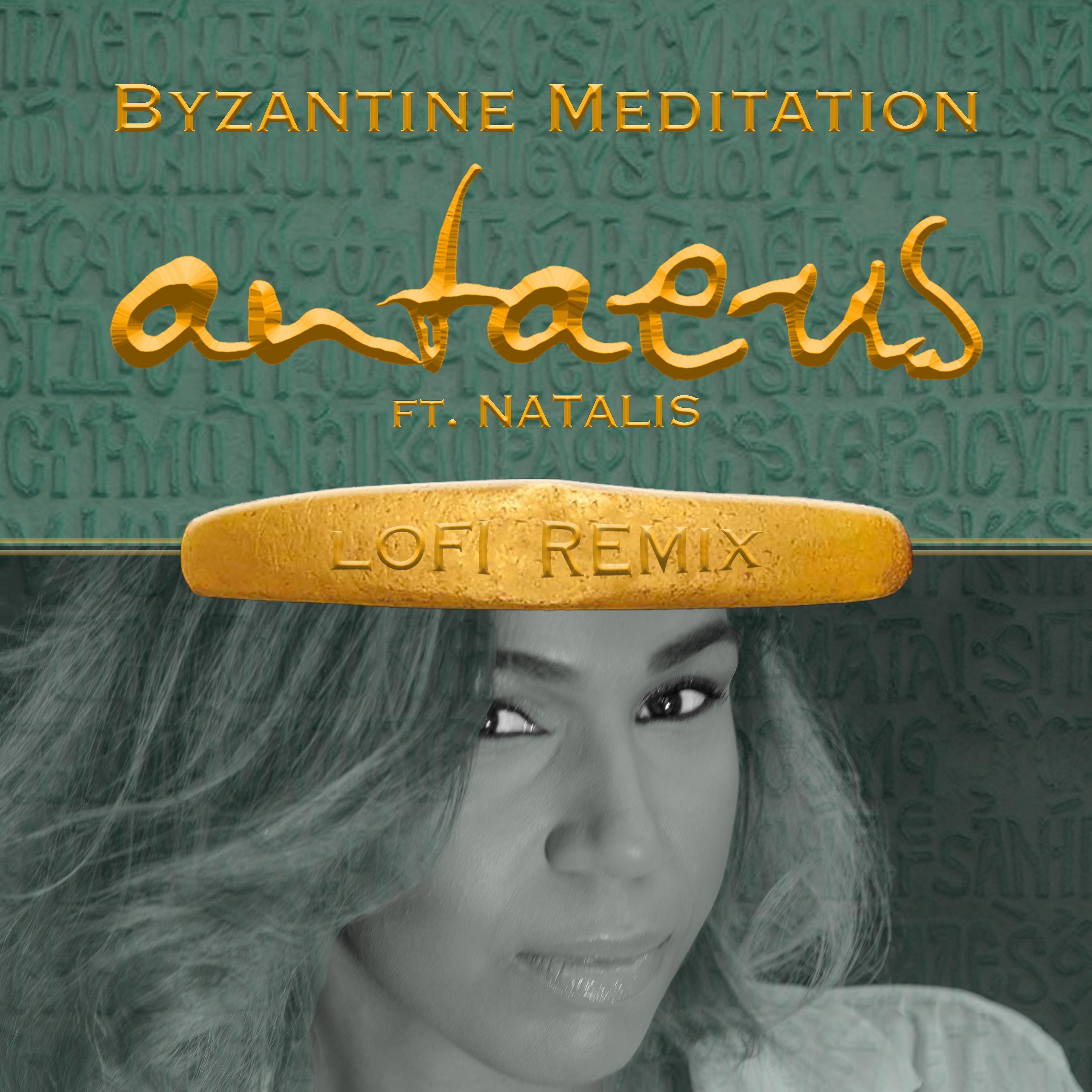 Постер альбома Byzantine Meditation (LoFi Remix)