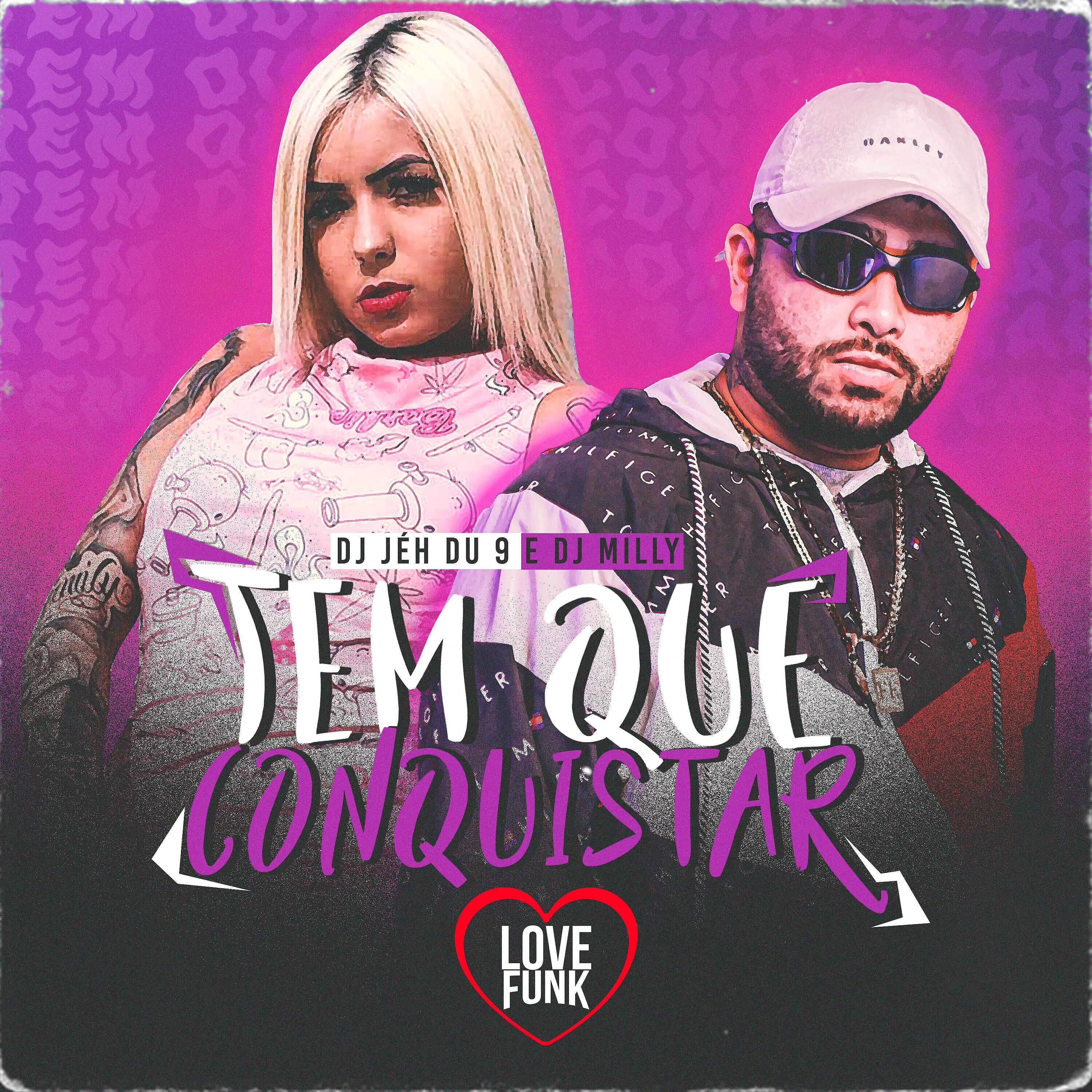 DJ Milly - Tem Que Me Conquistar