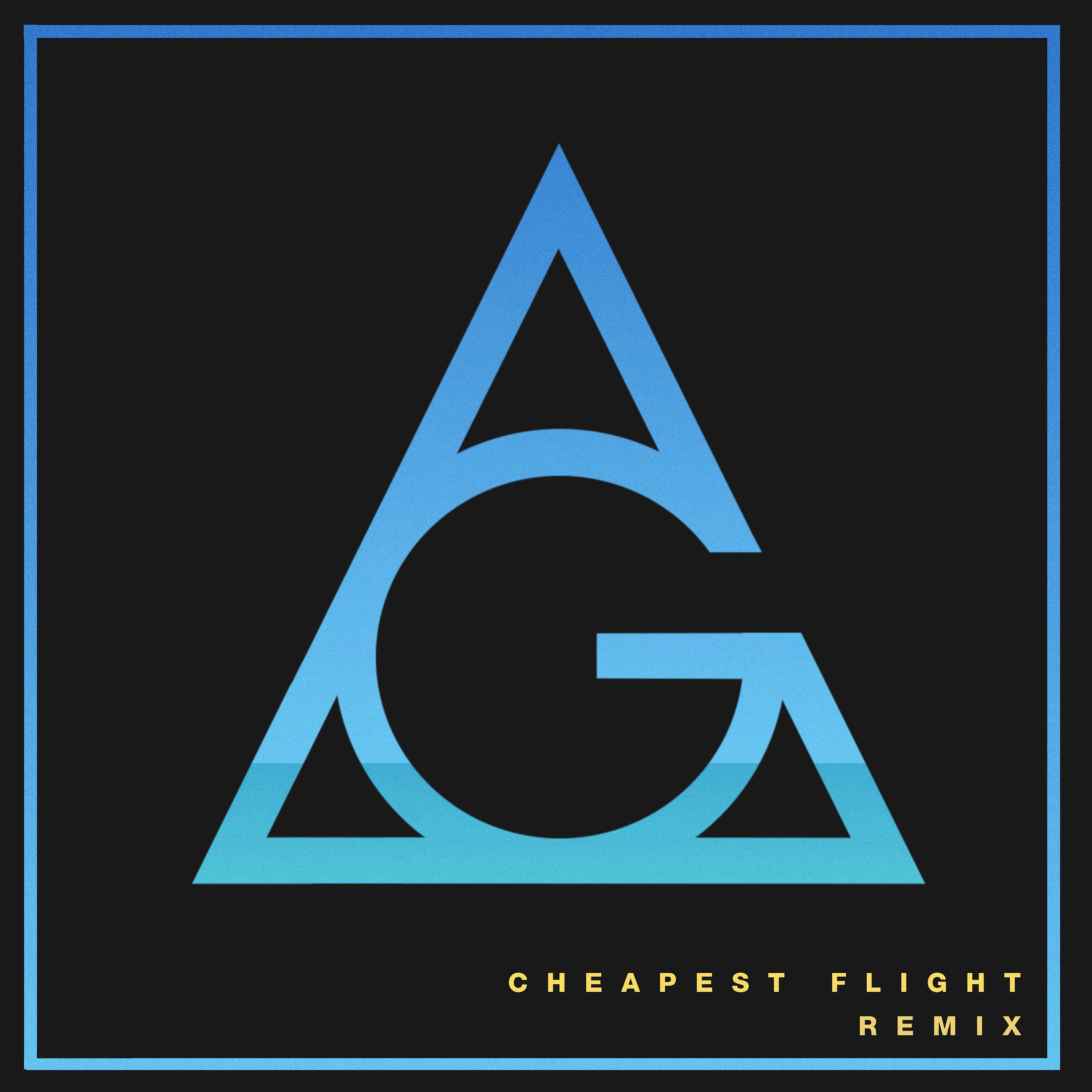 Постер альбома Cheapest Flight (AlunaGeorge Remix)