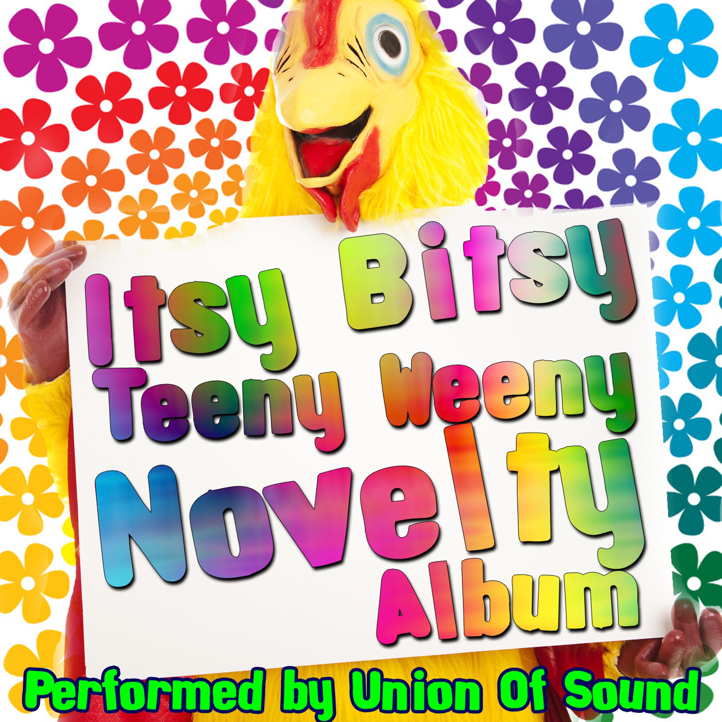 Постер альбома Itsy Bitsy Teeny Weeny Novelty Album