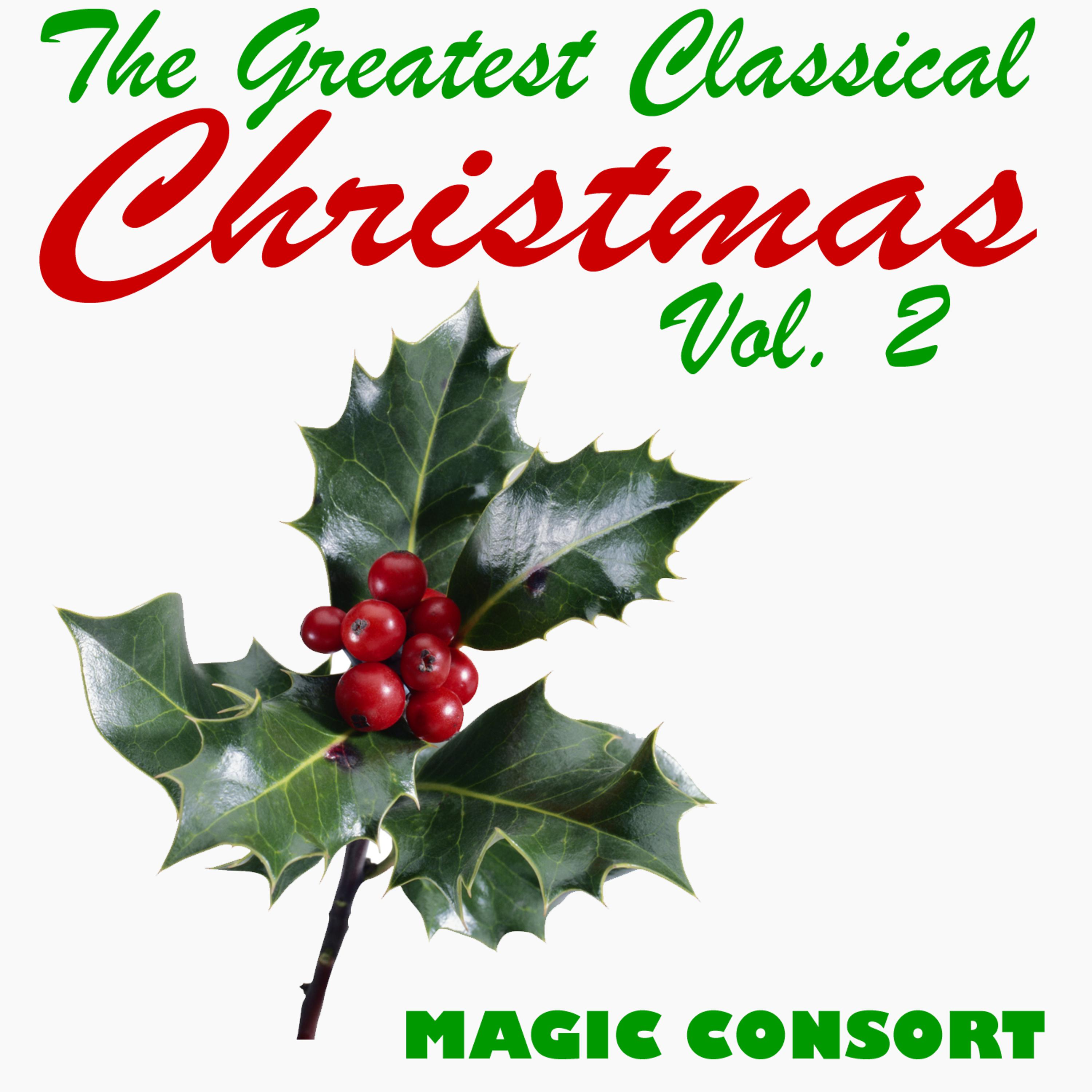Постер альбома The Greatest Classical Christmas Vol. 2