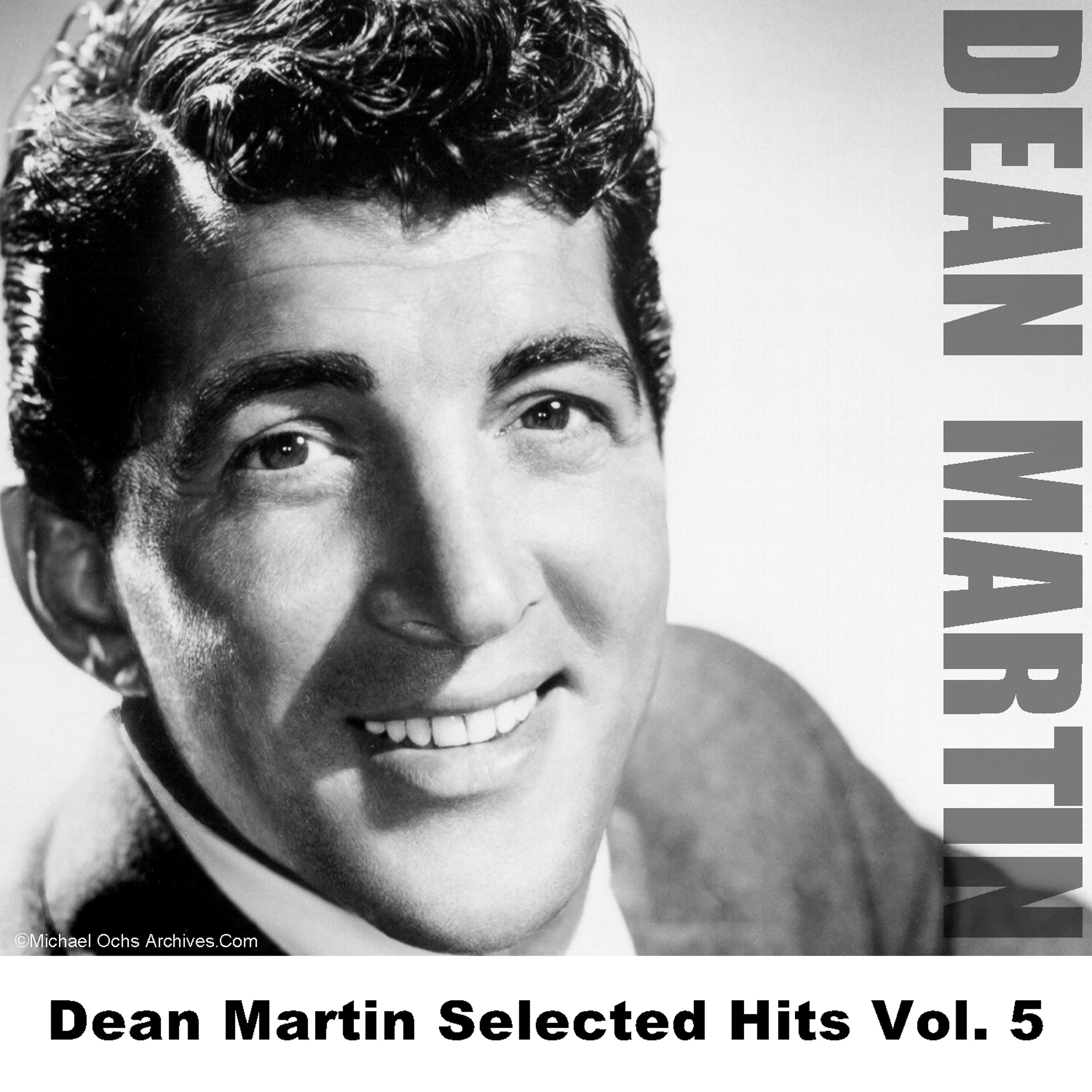 Постер альбома Dean Martin Selected Hits Vol. 5