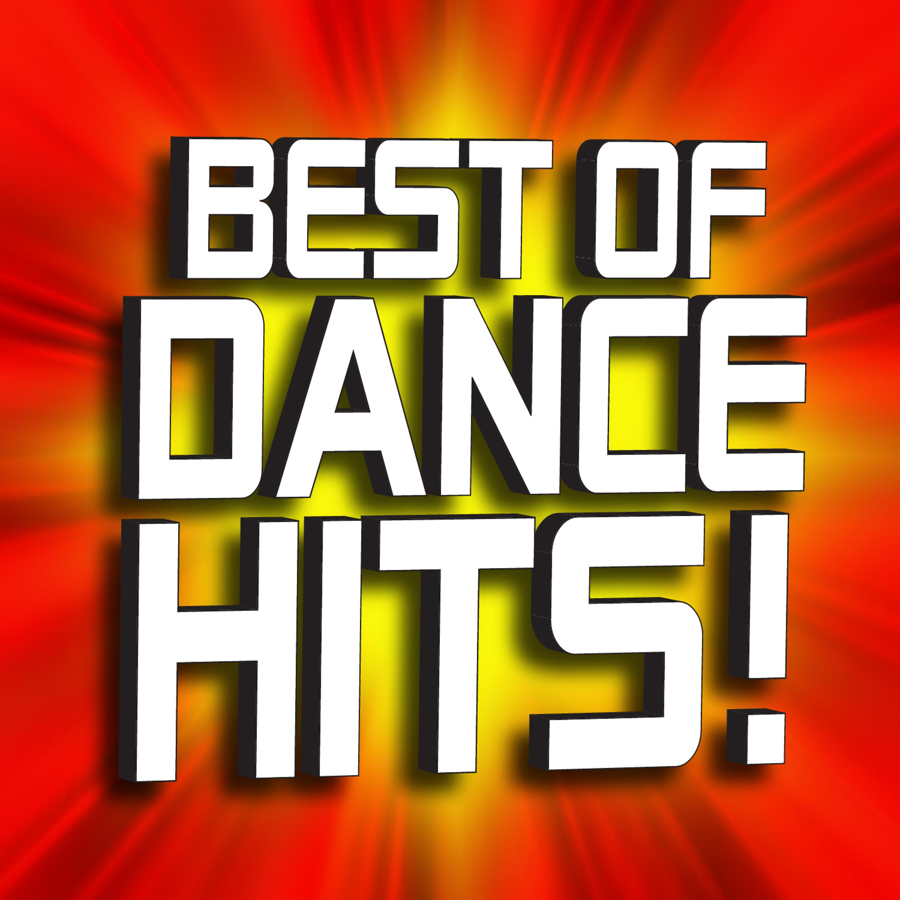 Постер альбома Best of Dance Hits! + Bonus Classics (2 Volume Set)