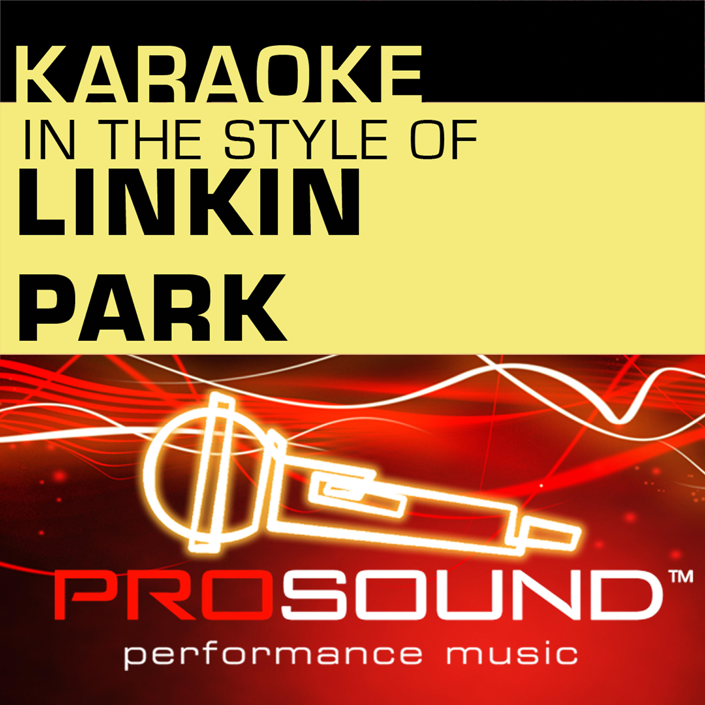ProSound Karaoke Band - In The End (Karaoke Instrumental Track)[In the style of Linkin Park]