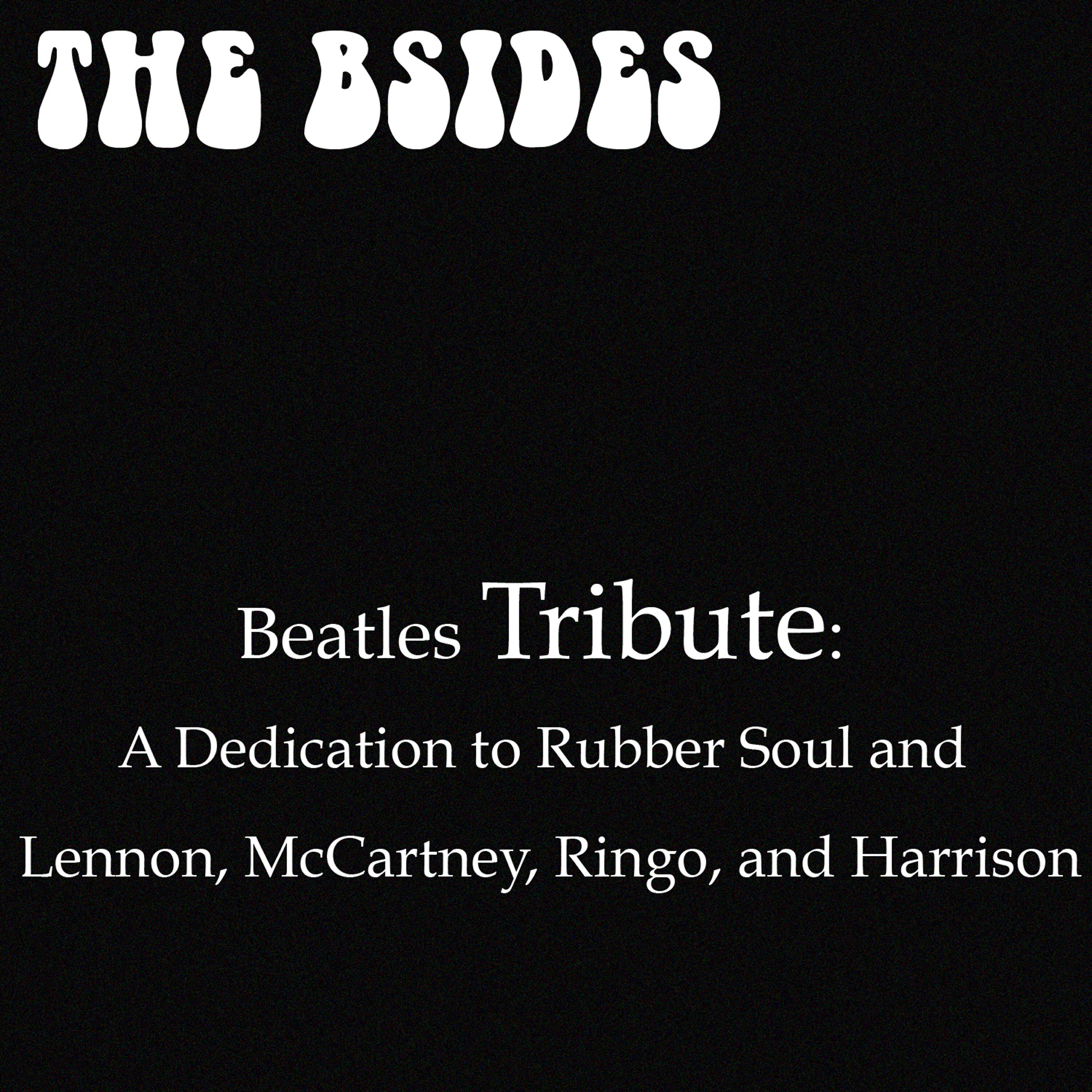 The B-Sides - Run For Your Life (as made famous by The Beatles)