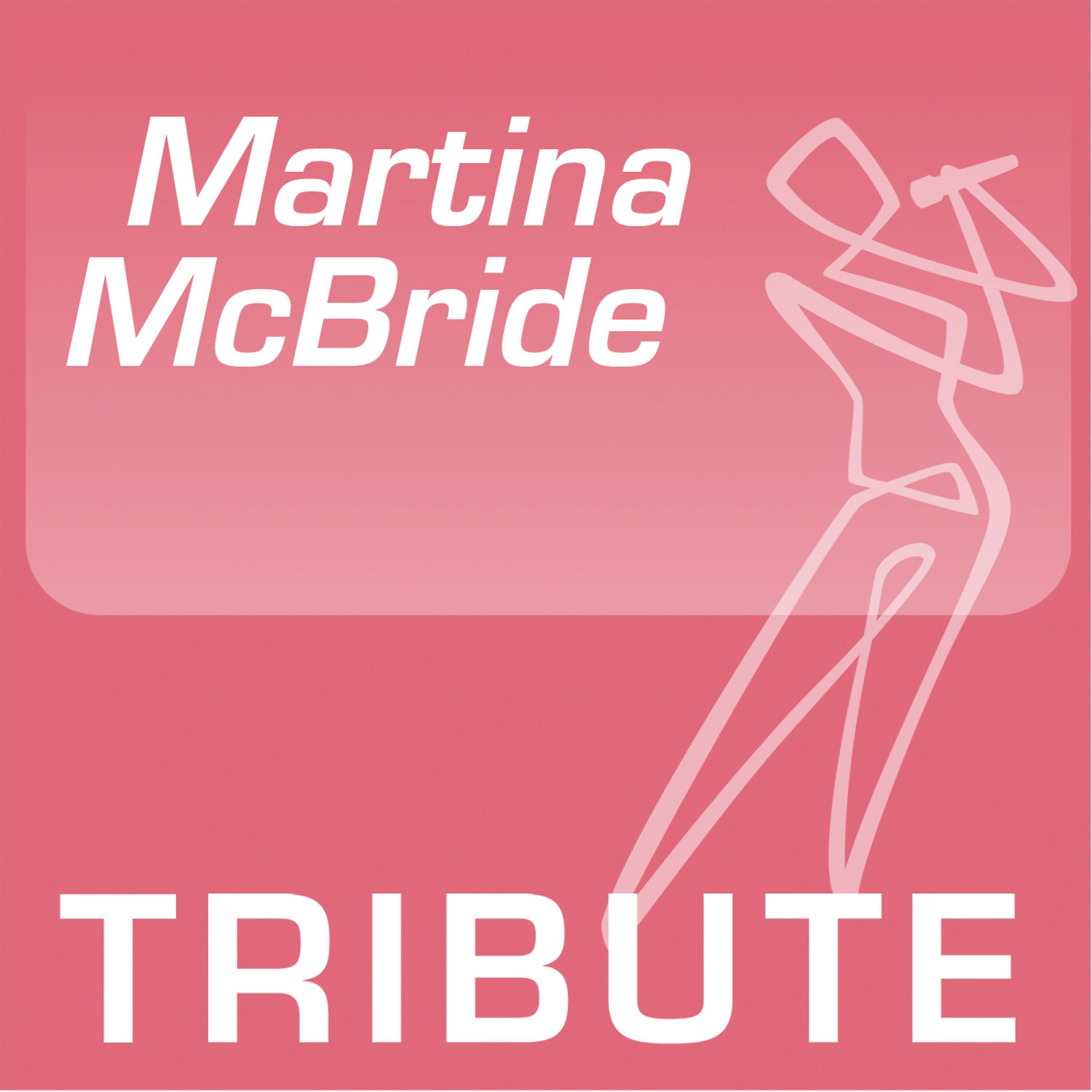 Постер альбома Tribute to:  Martina McBride, Vol. 1