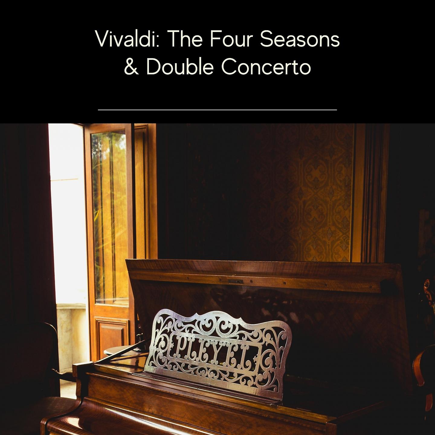Постер альбома Vivaldi: The Four Seasons & Double Concertos