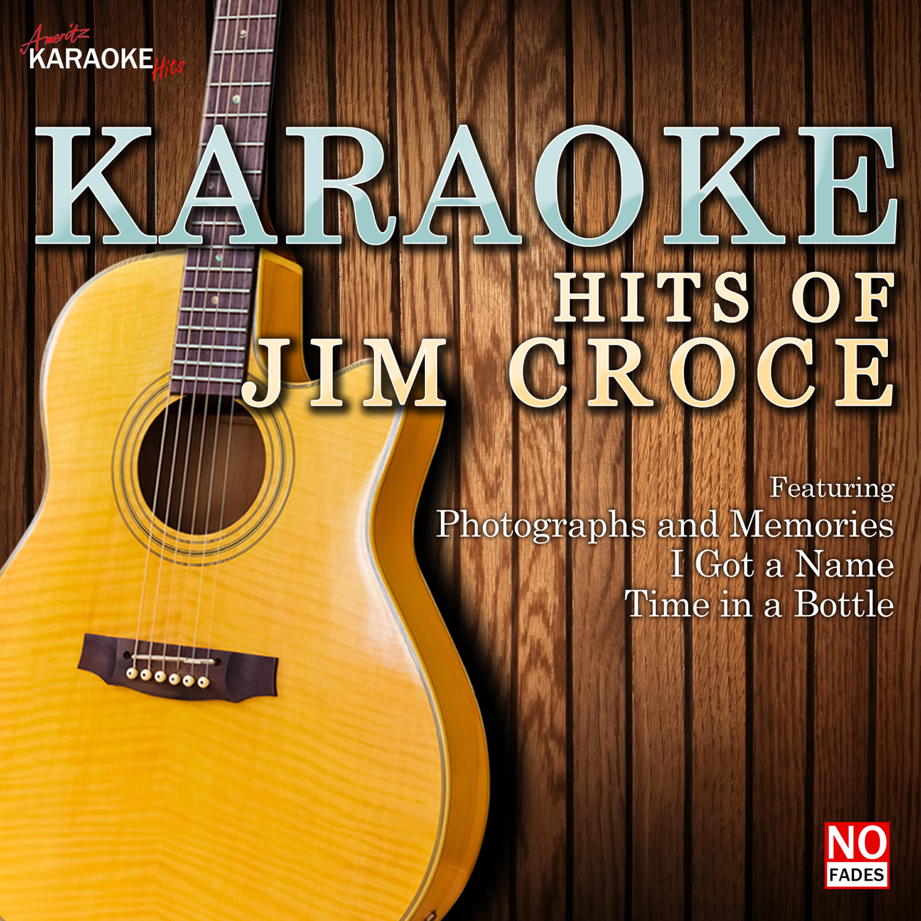 Ameritz Karaoke Hits - Time in a Bottle (In the Style of Jim Croce) [Karaoke Version]