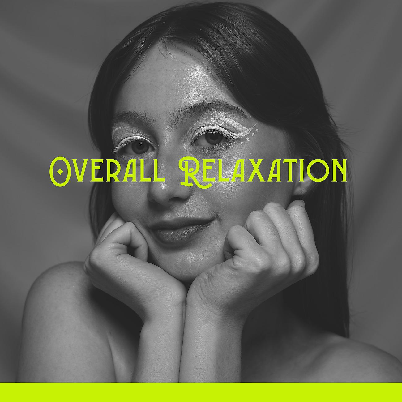 Постер альбома Overall Relaxation