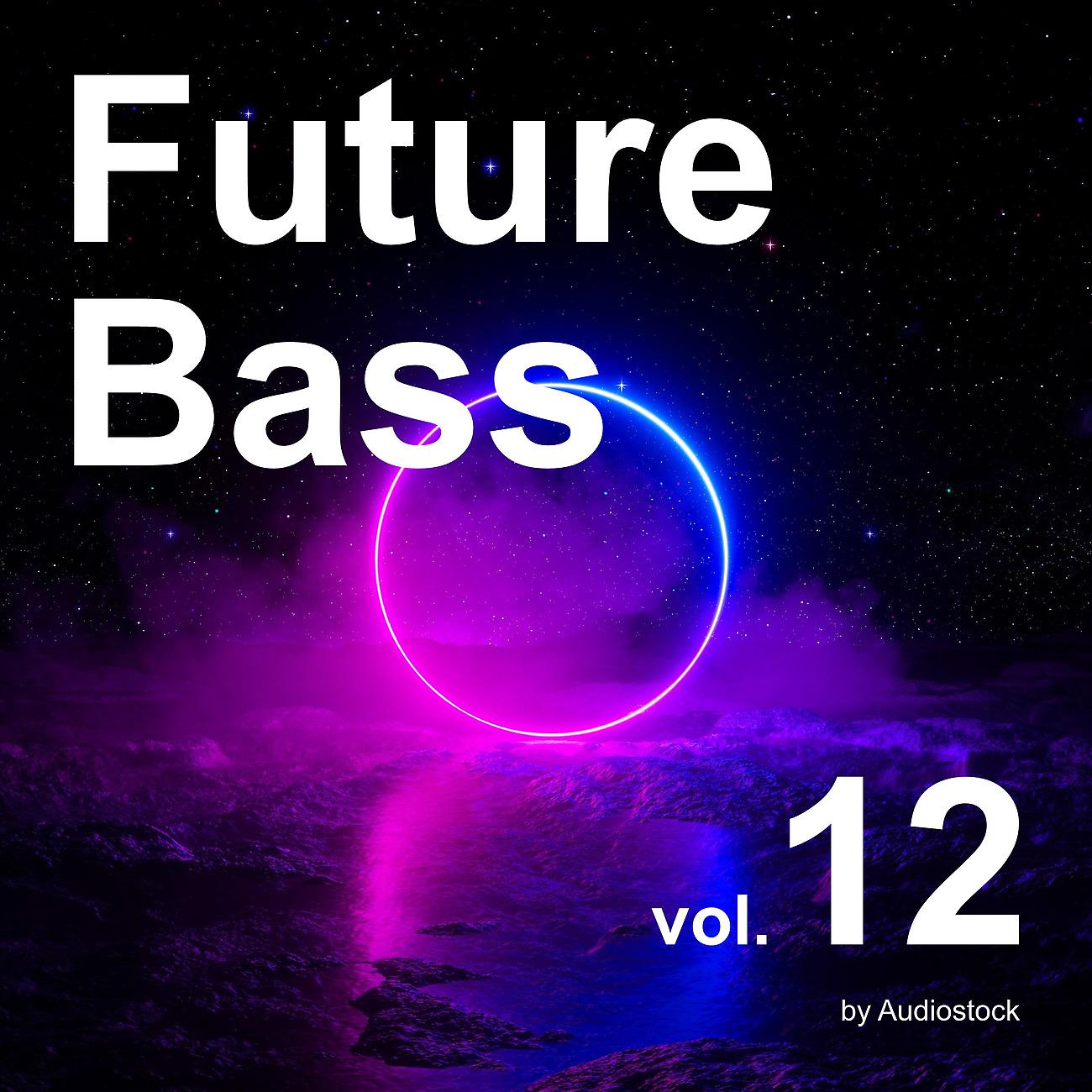 Постер альбома Future Bass, Vol. 12 -Instrumental BGM- by Audiostock