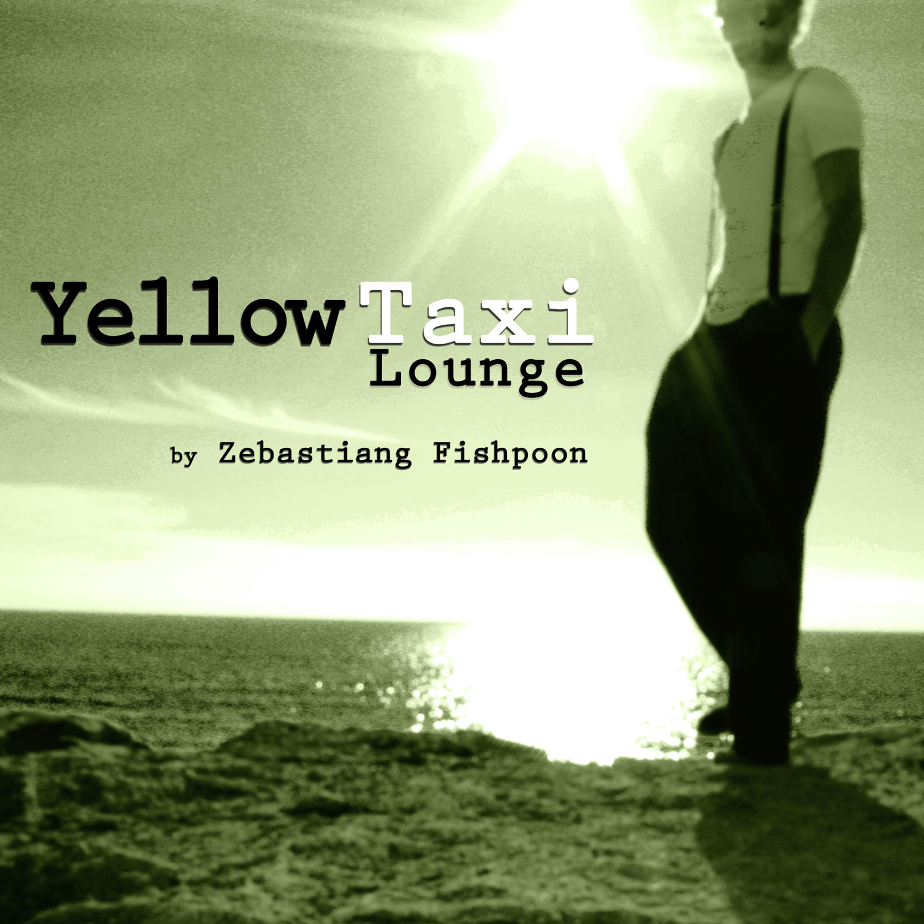 Постер альбома Yellow Taxi Lounge II by Zebastiang Fishpoon