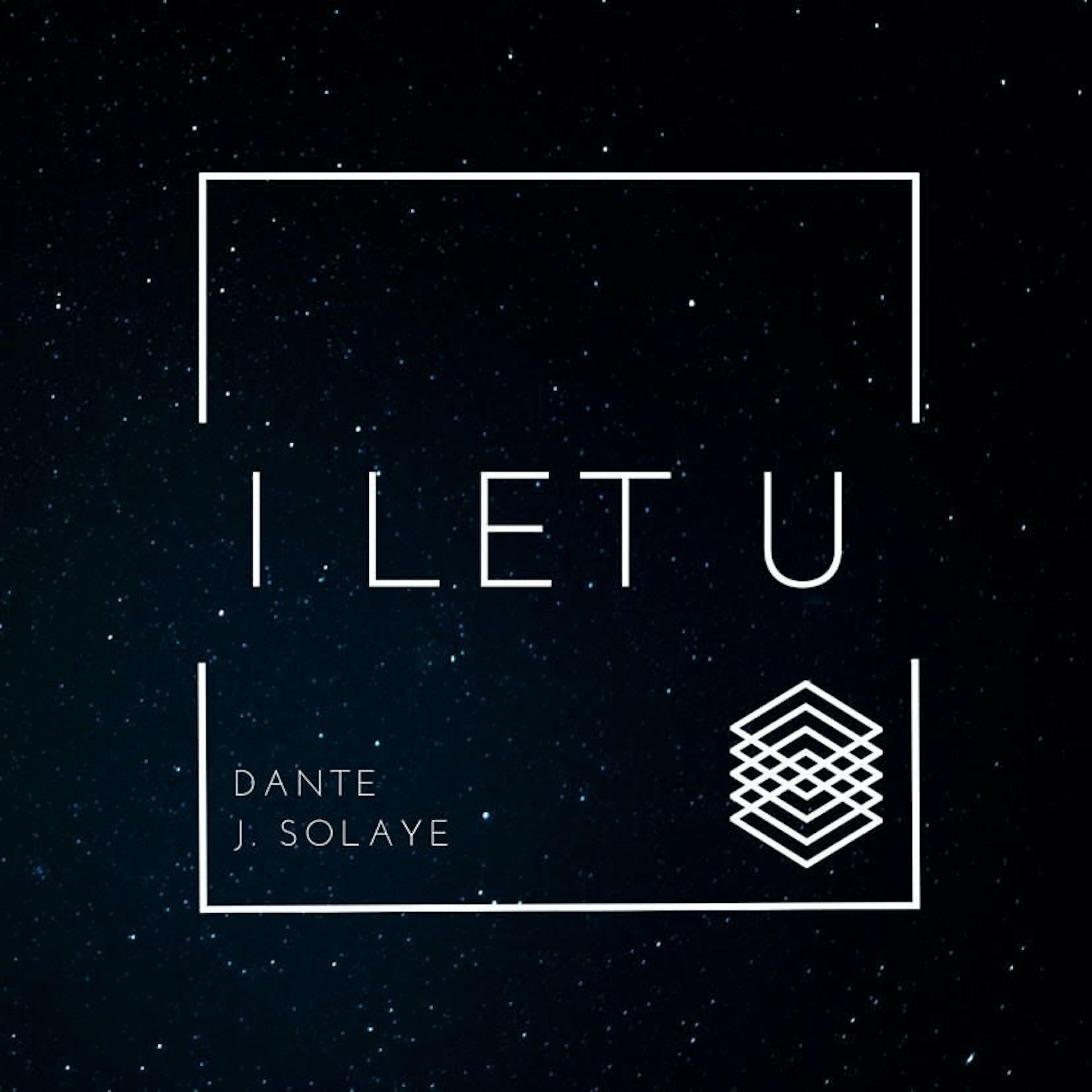 Постер альбома I Let U (feat. J. Solaye)