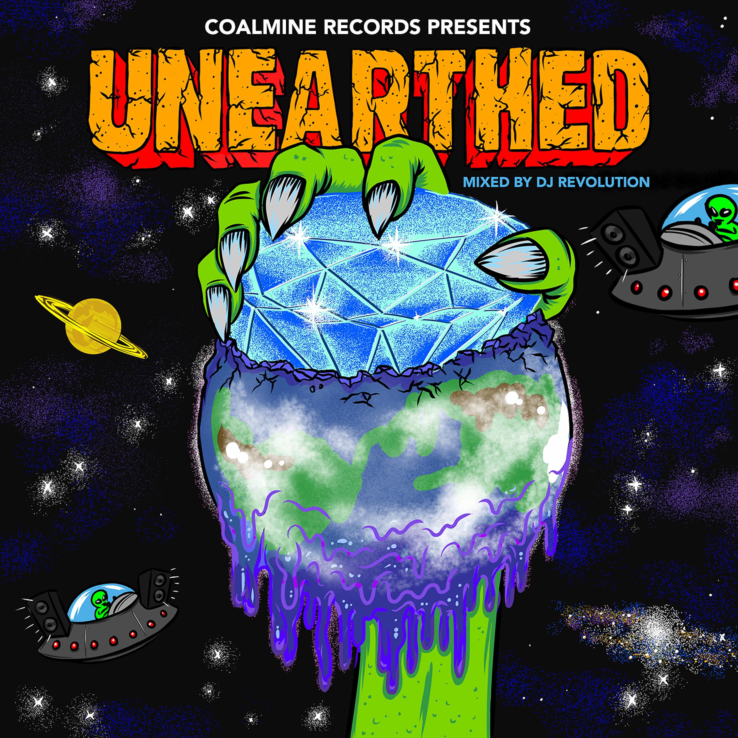 Постер альбома Coalmine Records Presents: Unearthed (Mixed by DJ Revolution)