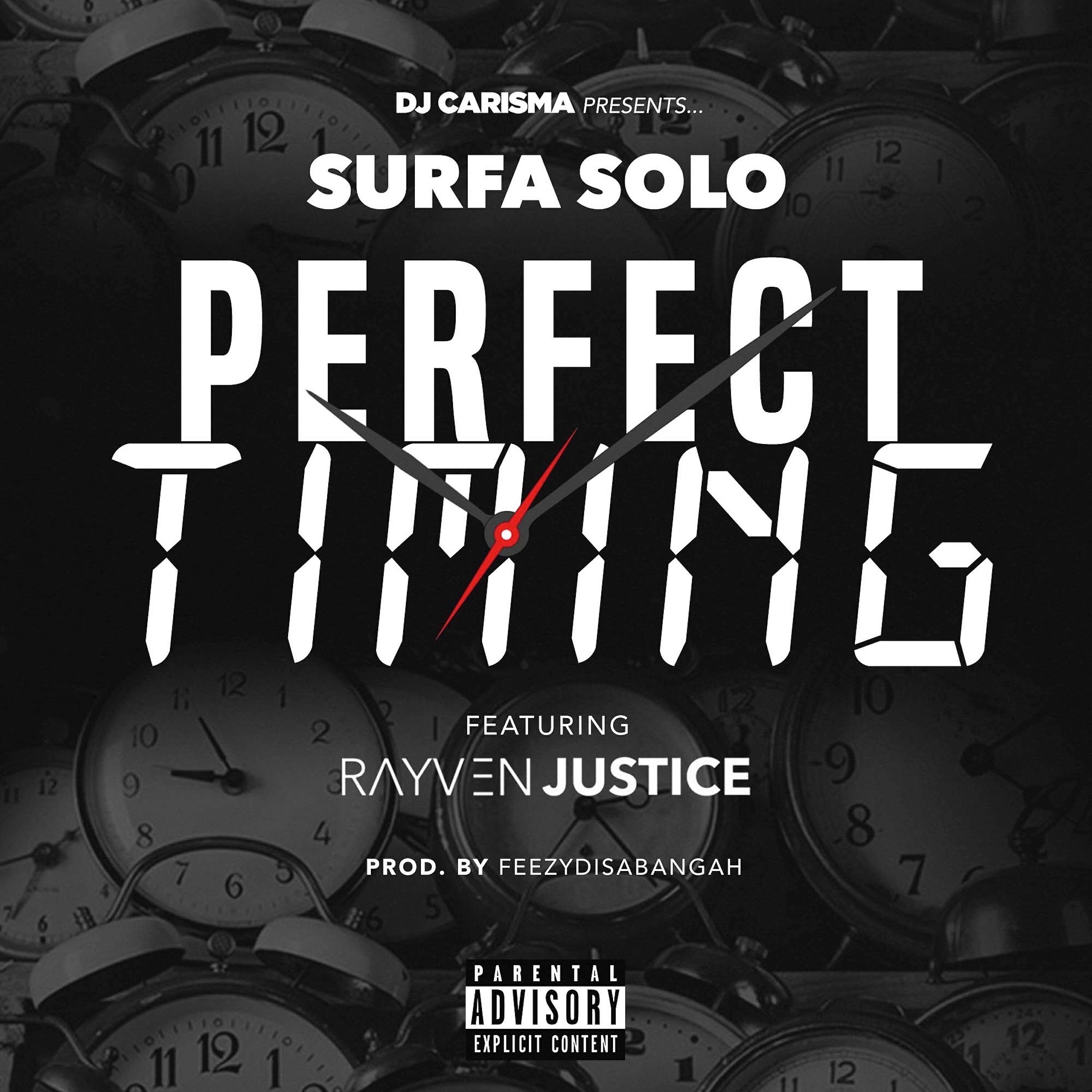 Surfa Solo - Perfect Timing (feat. Rayven Justice & DJ Carisma)