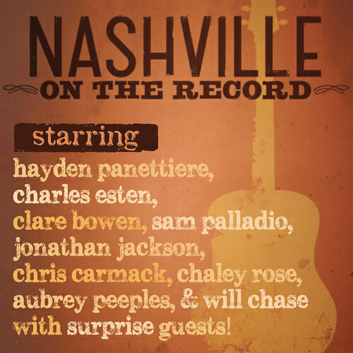 Nashville Cast - I Ain't Leavin' Without Your Love (Live)