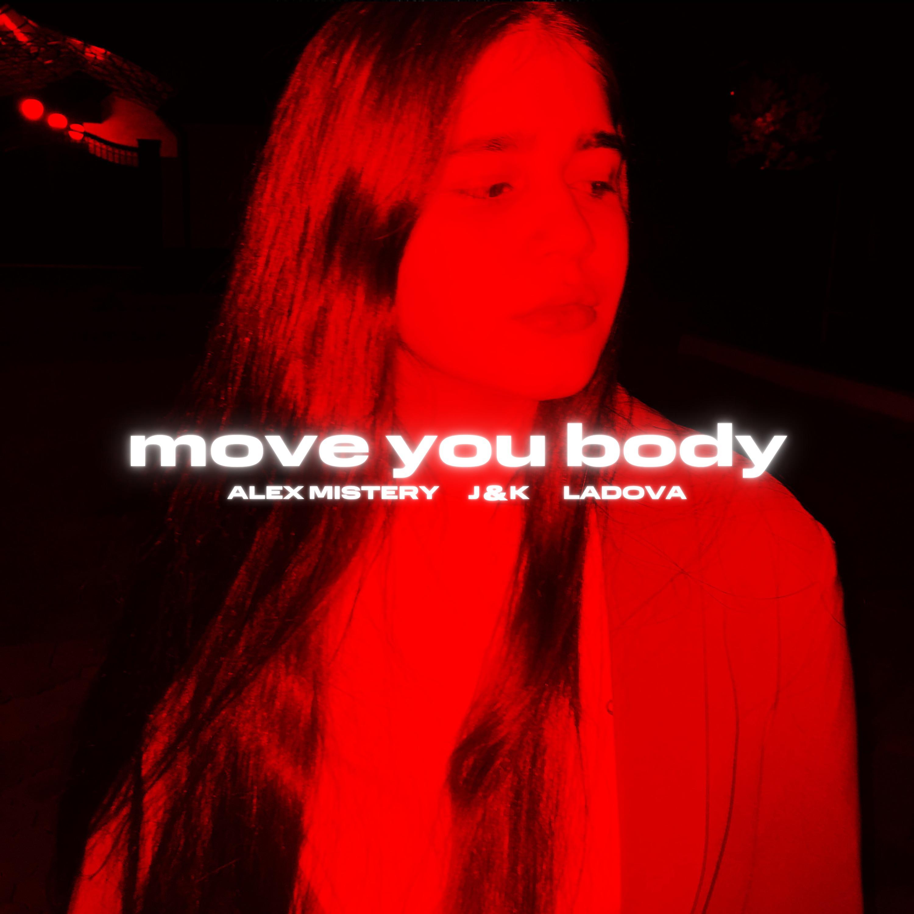 Постер альбома Move You Body