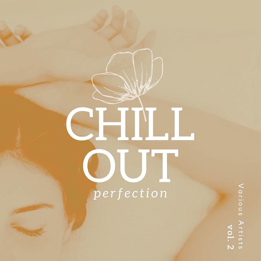 Постер альбома Chill Out Perfection, Vol. 2